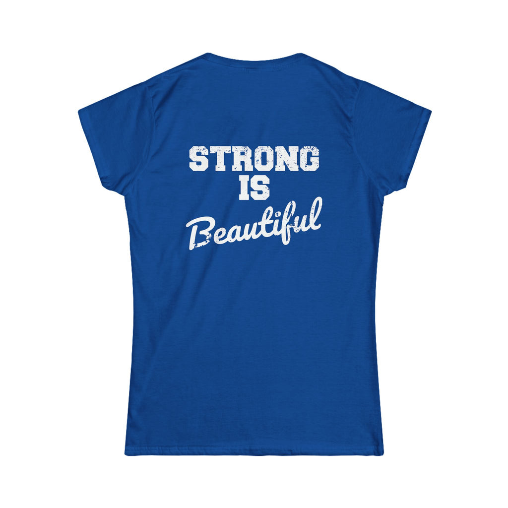 Strong Is Beautiful - Distressed White Logo - Women's Softstyle Tee (BEST SELLER)