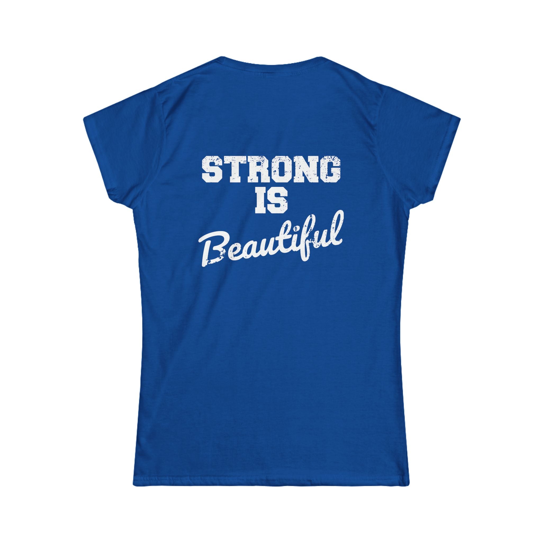 Strong Is Beautiful - Distressed White Logo - Women's Softstyle Tee (BEST SELLER)