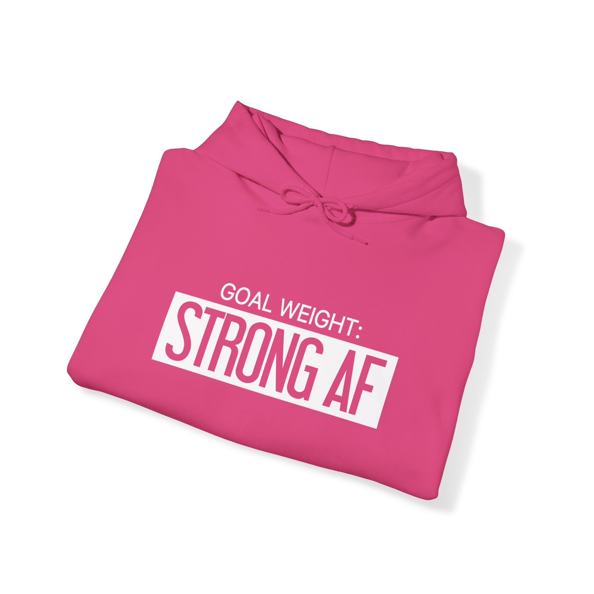 Goal Weight Strong AF - Unisex Heavy Blend Hooded Sweatshirt  - Black Print on Front & Arm