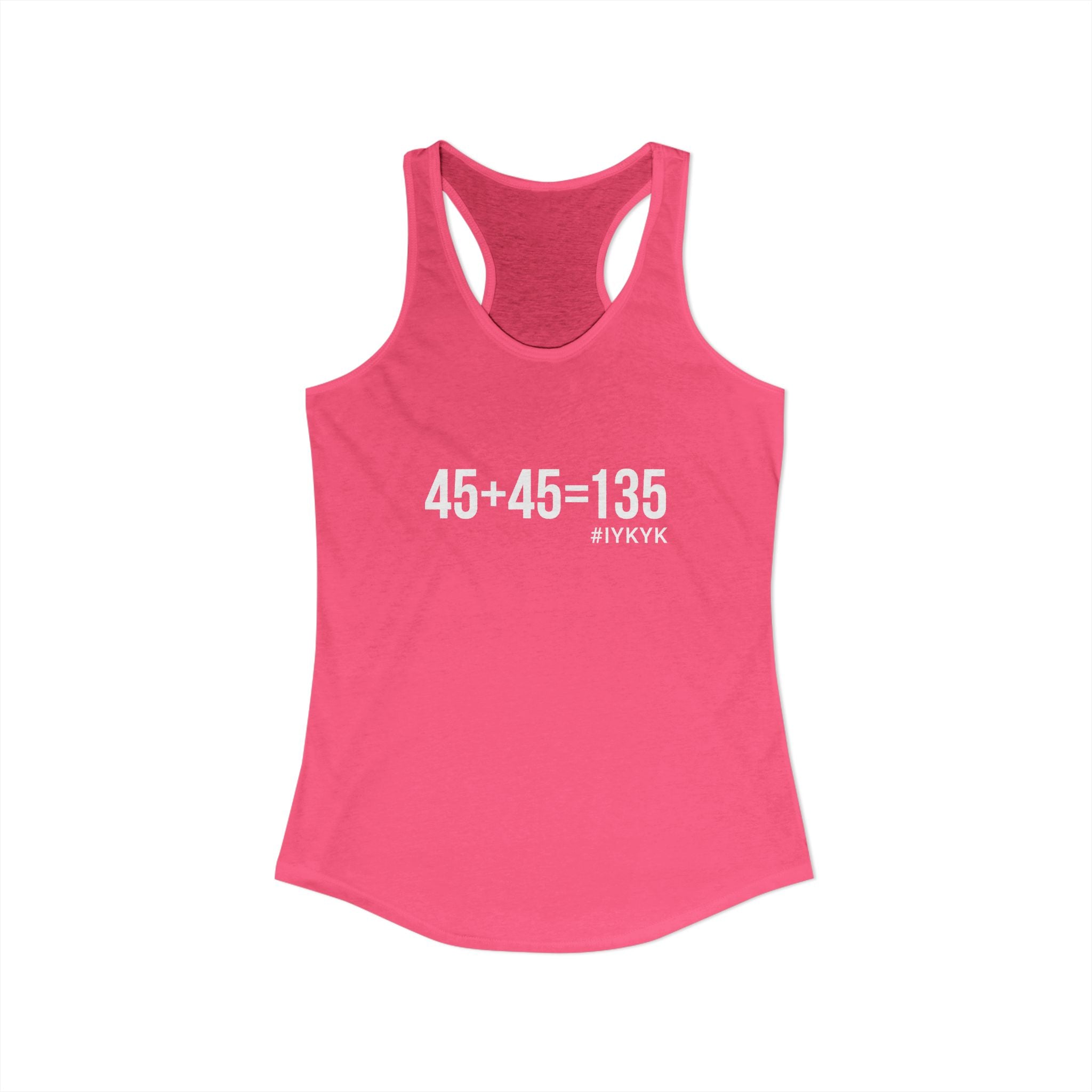 45 + 45 = 135 - Women's Ideal Racerback Tank - White Print Front & Back