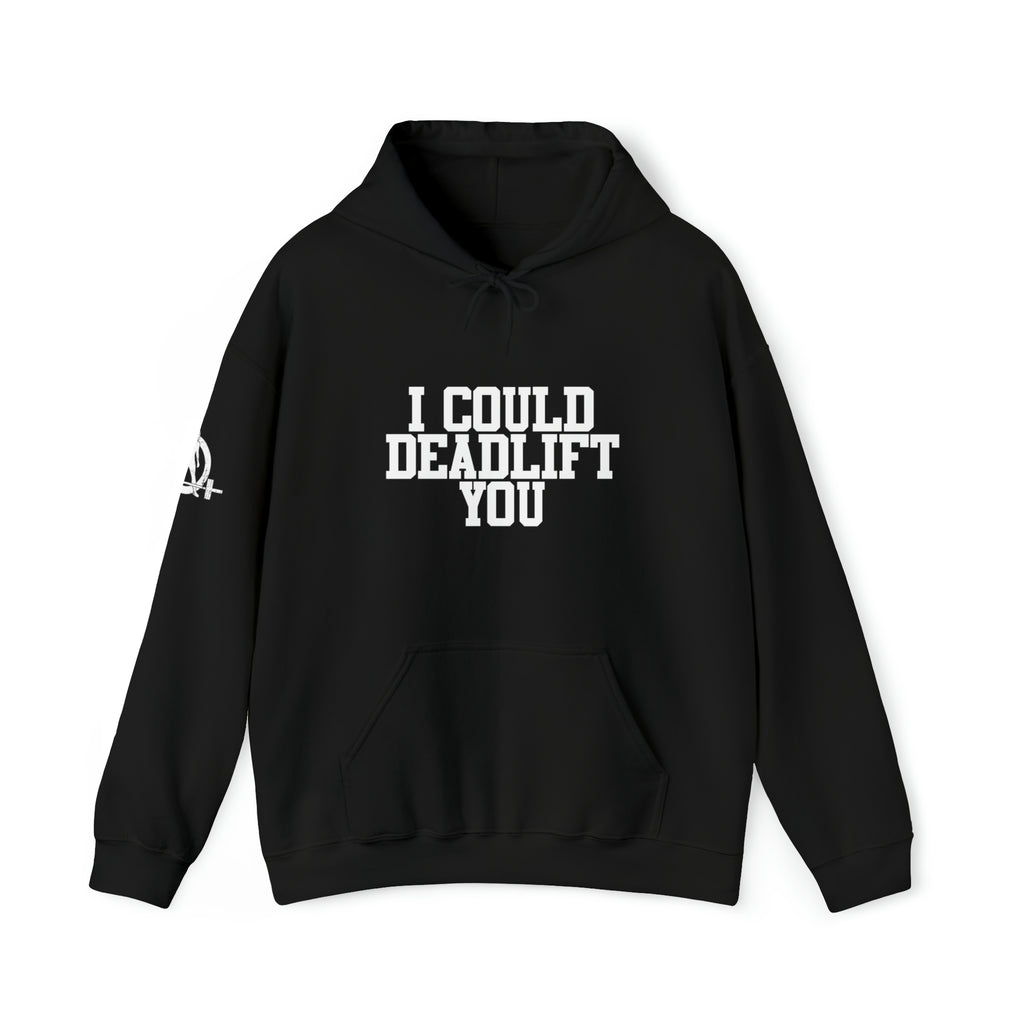 I Could Deadlift You. - Unisex Heavy Blend Hooded Sweatshirt - White Logo - Right Shoulder - Plain Back