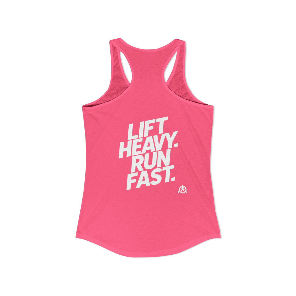 Lift Heavy - Run Fast - Racer Back Tank Top - Women's Ideal Racerback Tank (White Front & Back Logo)