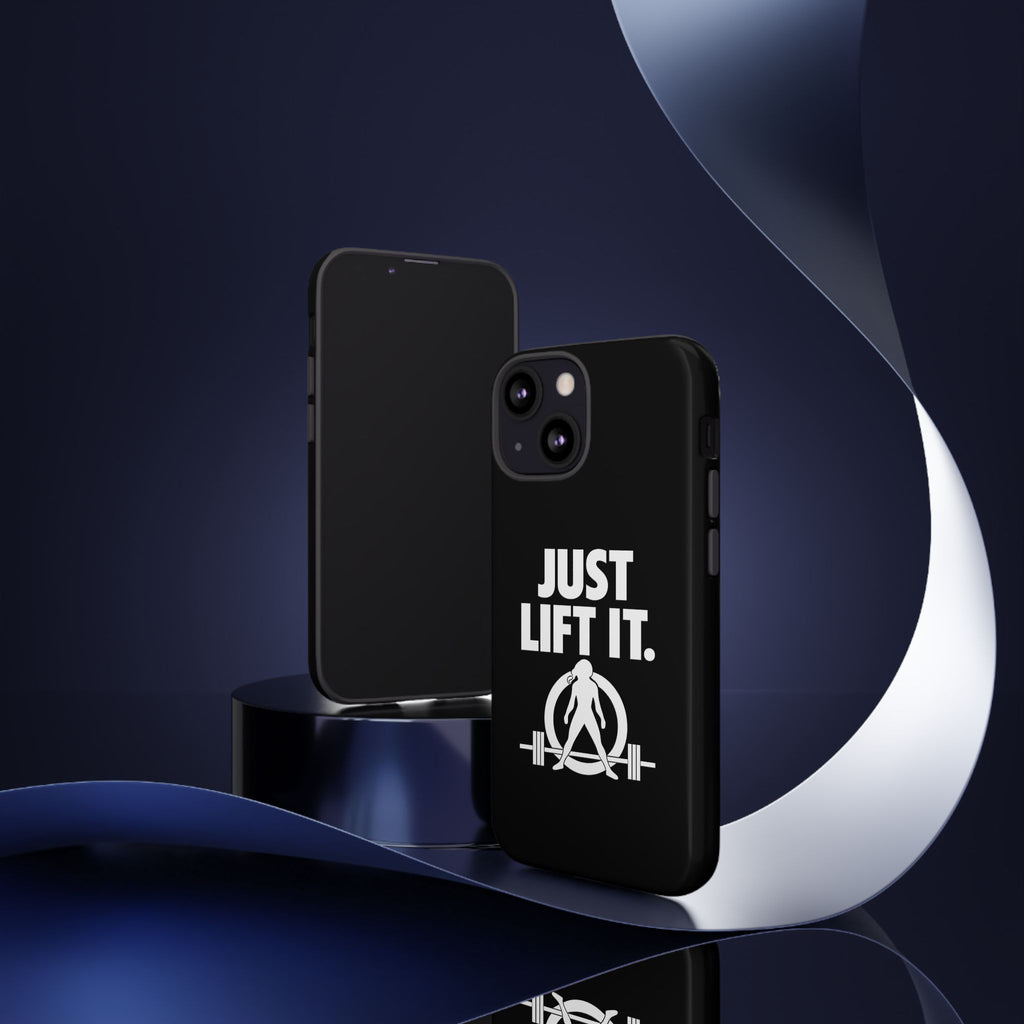 Just Lift It - Tough Phone Case