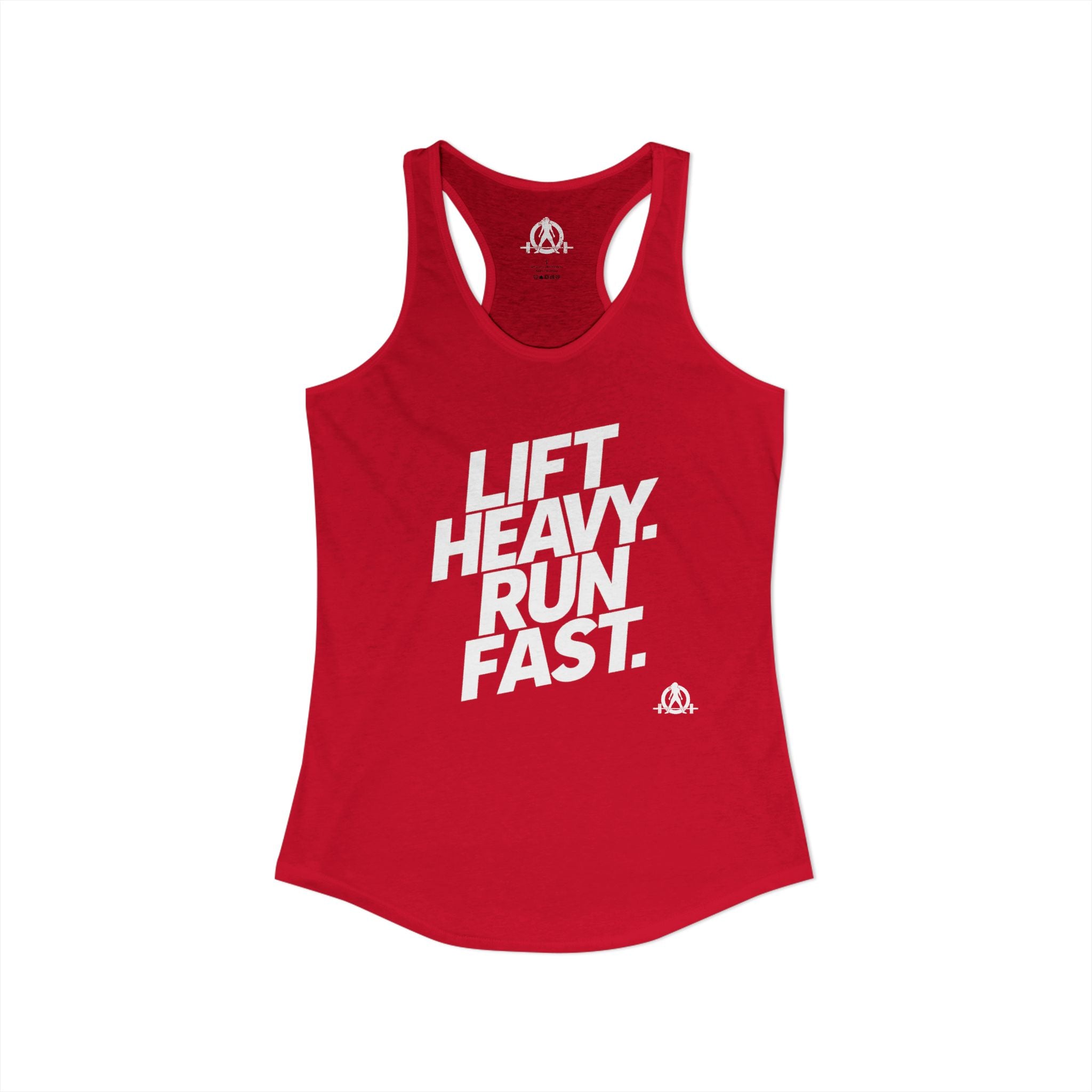 Lift Heavy - Run Fast - Racer Back Tank Top - Women's Ideal Racerback Tank (White Lettering)