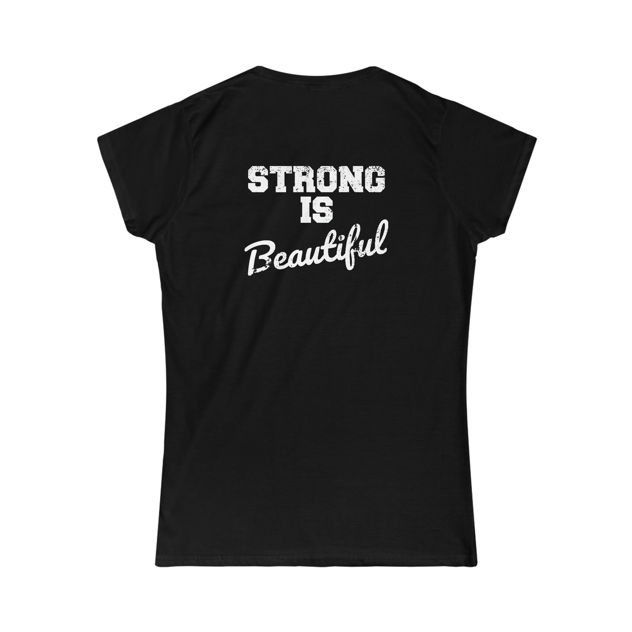 Strong Is Beautiful - Women's Softstyle Tee - White Distressed Logo + Back