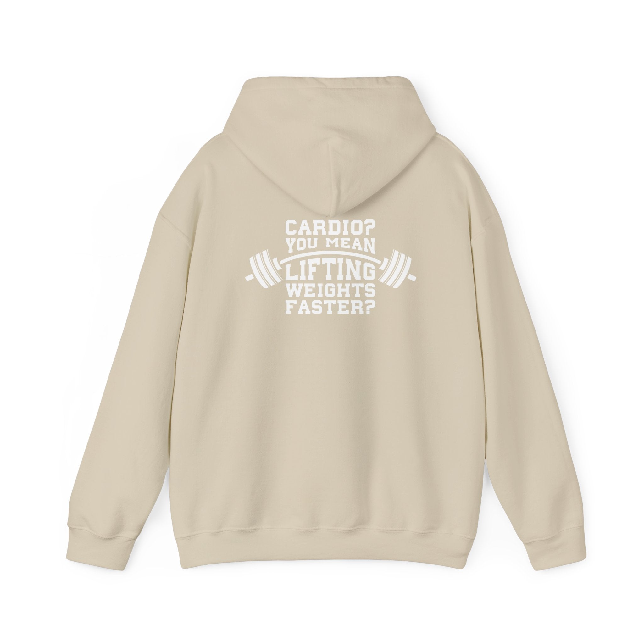 Cardio = Lift Weights Faster - Unisex Heavy Blend Hooded Sweatshirt - White Print on Front & Back