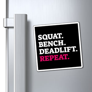 Squat Bench Deadlift Repeat - Magnets -  Pink