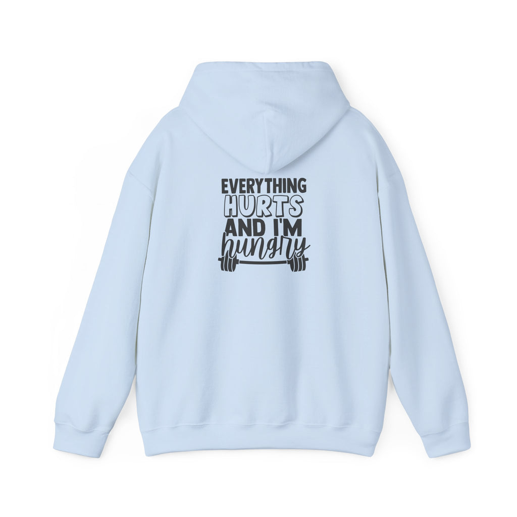 Everything Hurts & I'm Hungry  - Unisex Heavy Blend Hooded Sweatshirt  - Black Print Front and Back