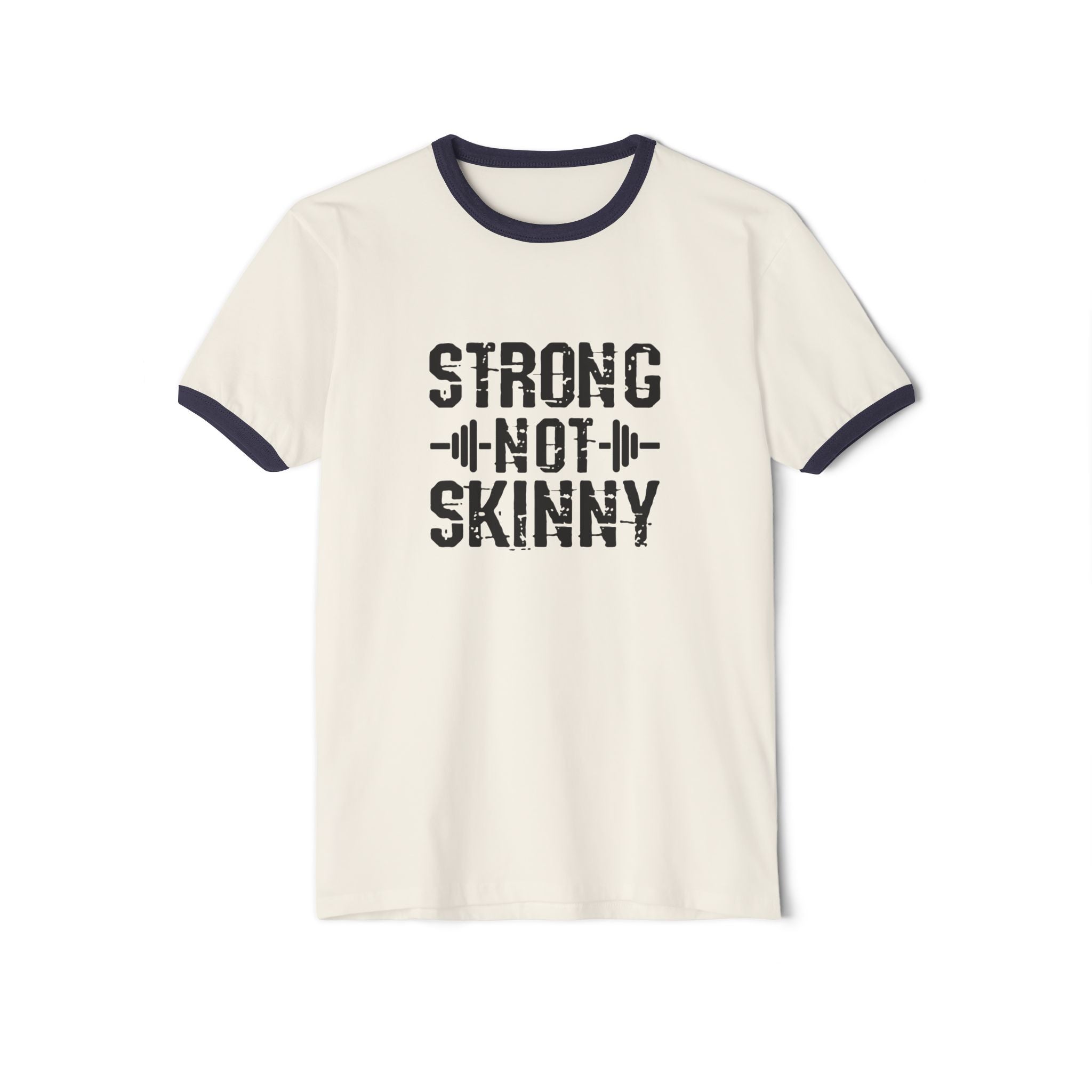 Strong Not Skinny - Unisex Cotton Ringer T-Shirt - Black Logo Front & Back