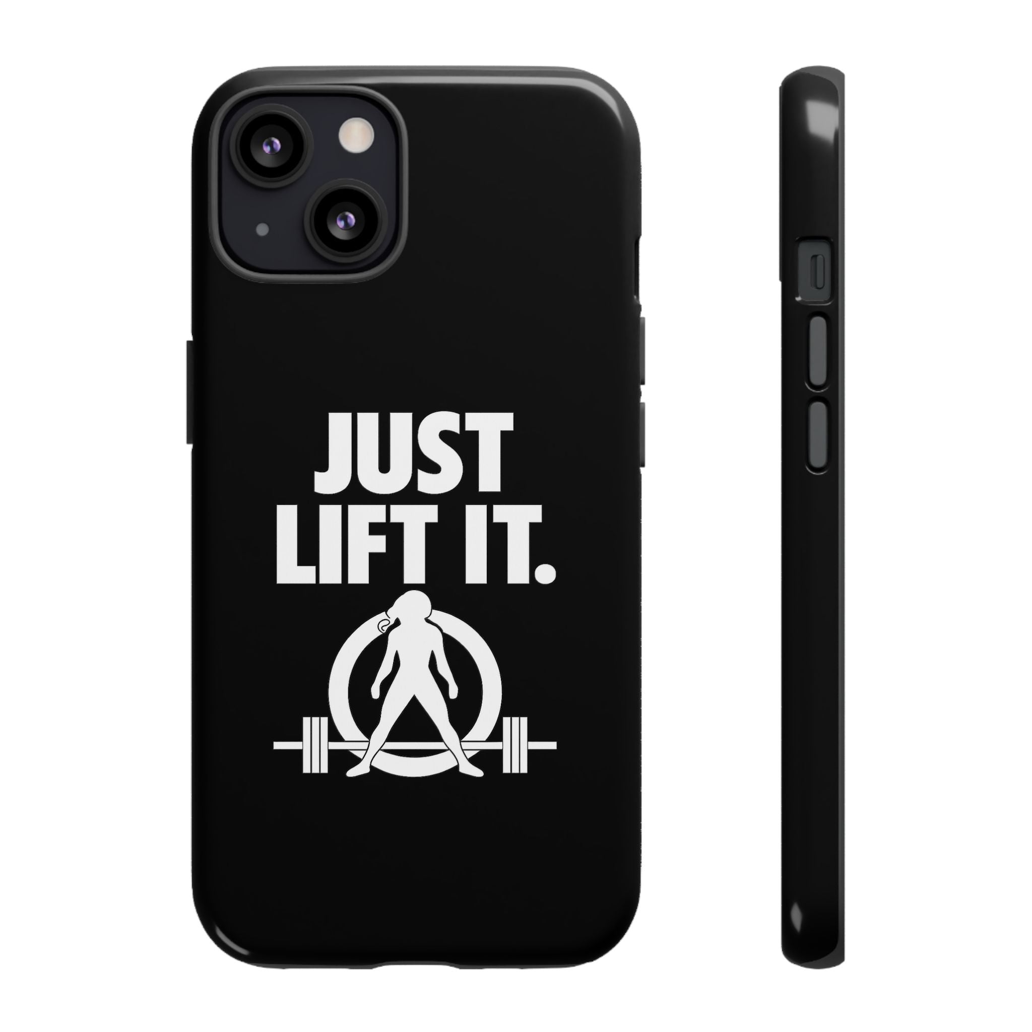 Just Lift It - Tough Phone Case