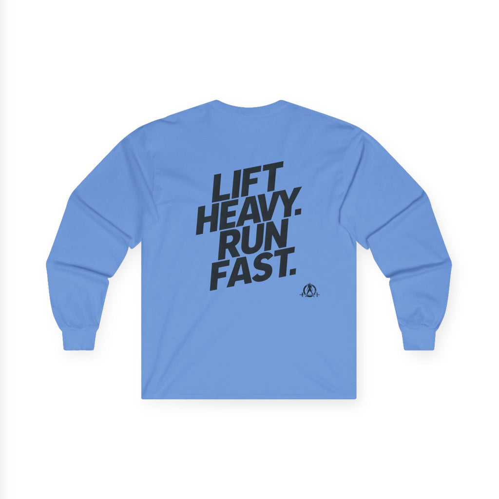 Lift Heavy Run Fast - Ultra Cotton Long Sleeve Tee - Black Logo Front & Back