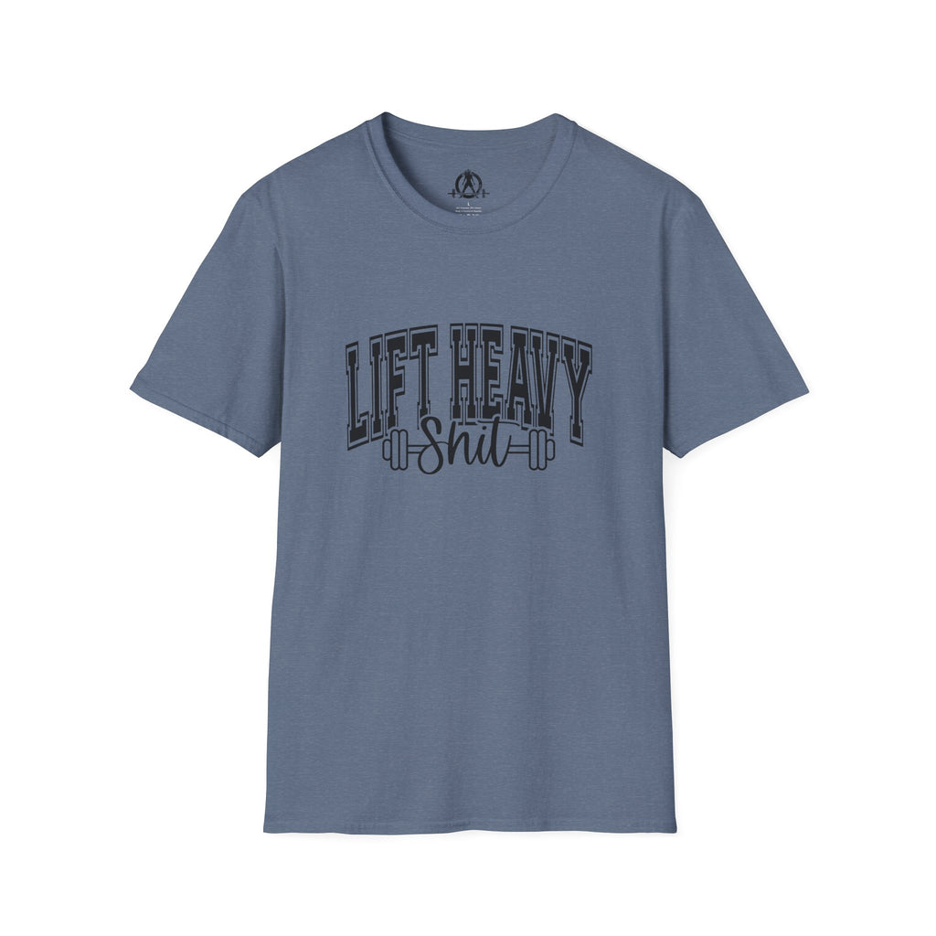 Lift Heavy Shit  - Unisex Softstyle T-Shirt - Black Print on Front Plain Back
