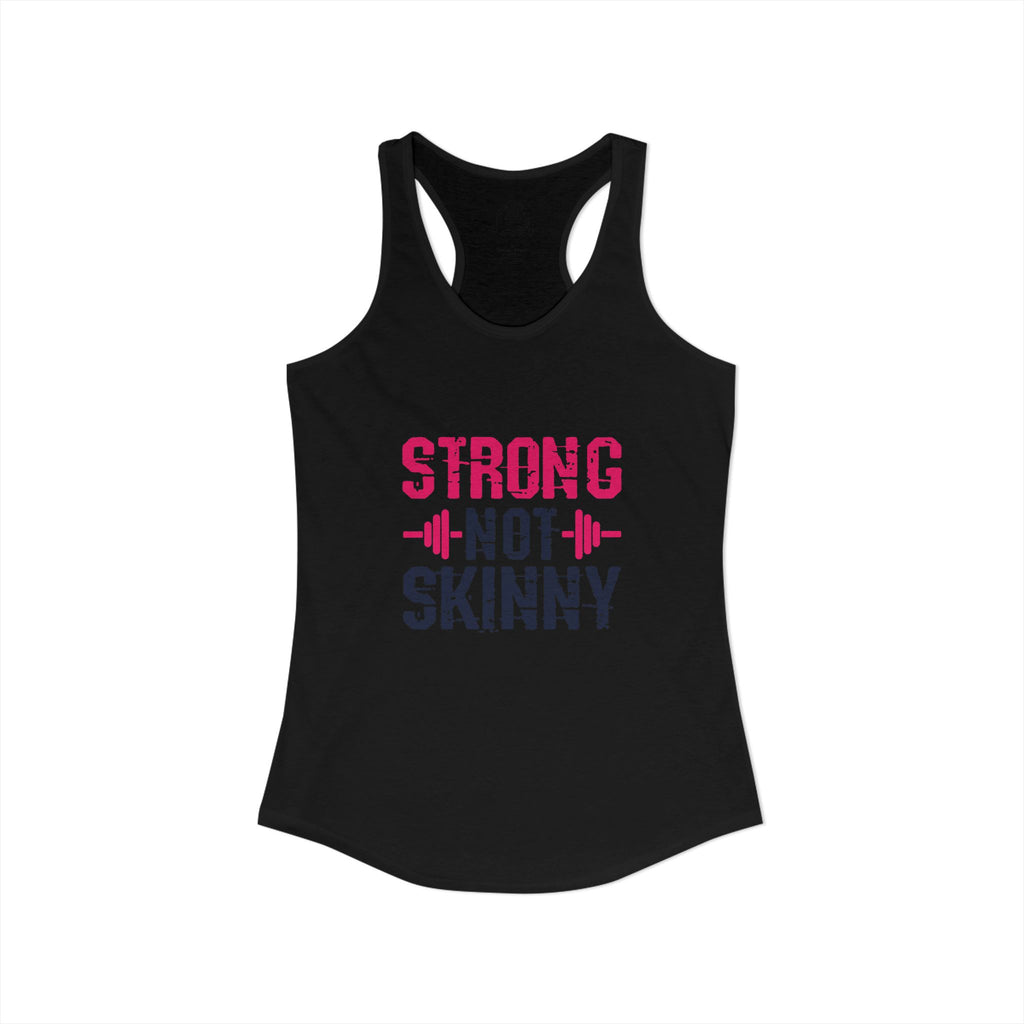 Strong Not Skinny - Color Distressed Logo - Women's Ideal Racerback Tank - Front & Back Print