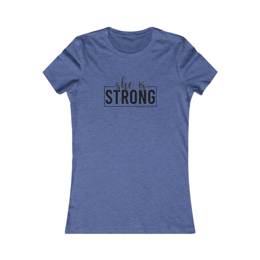 She is STRONG - Women's Favorite Tee - Black Logo - Plain Back
