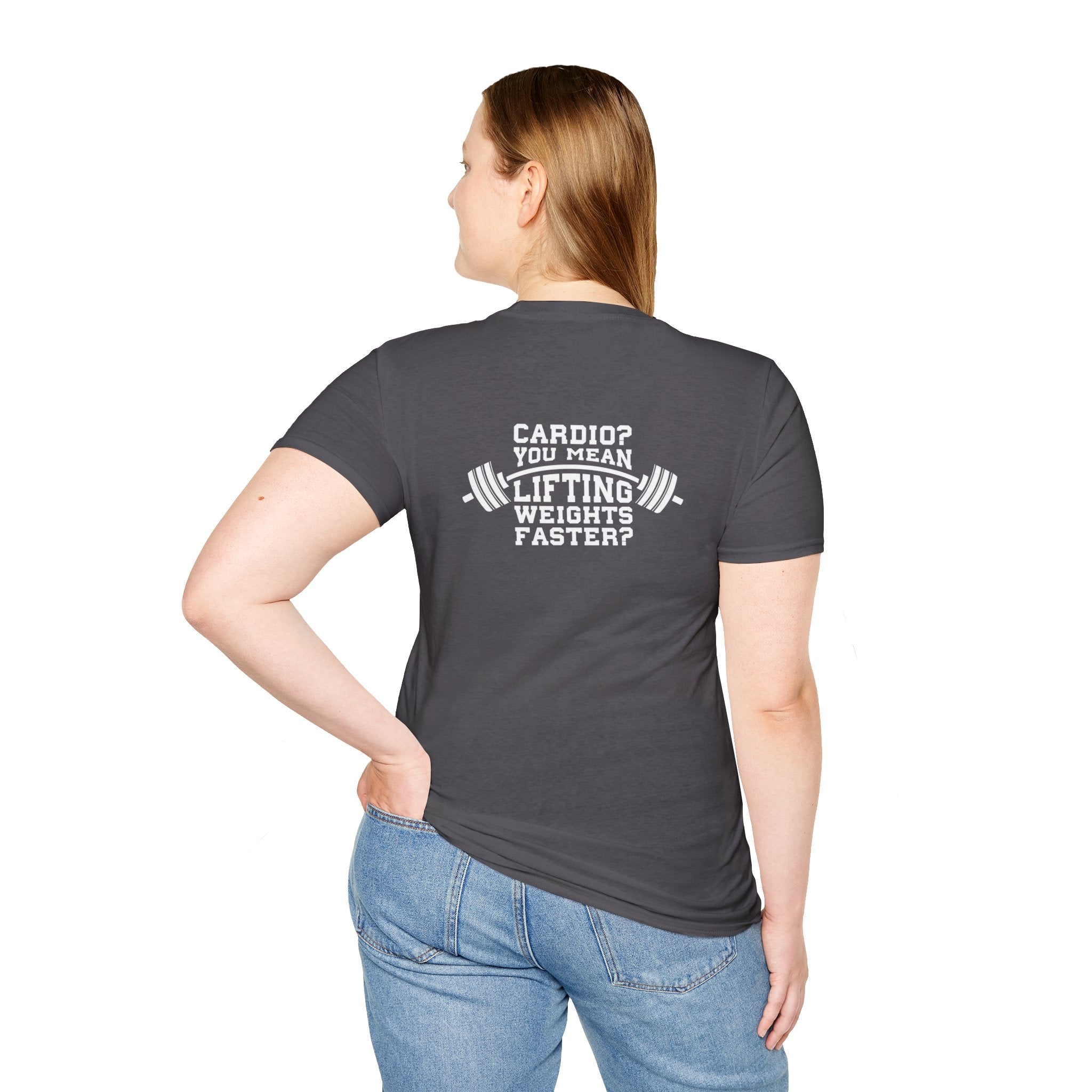 Cardio = Lift Weights Faster - Unisex Softstyle T-Shirt - White Logo Front & Back