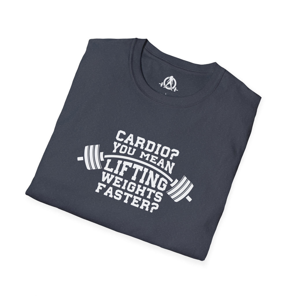 Cardio? Lift Weights Faster - Unisex Softstyle T-Shirt - Front Logo