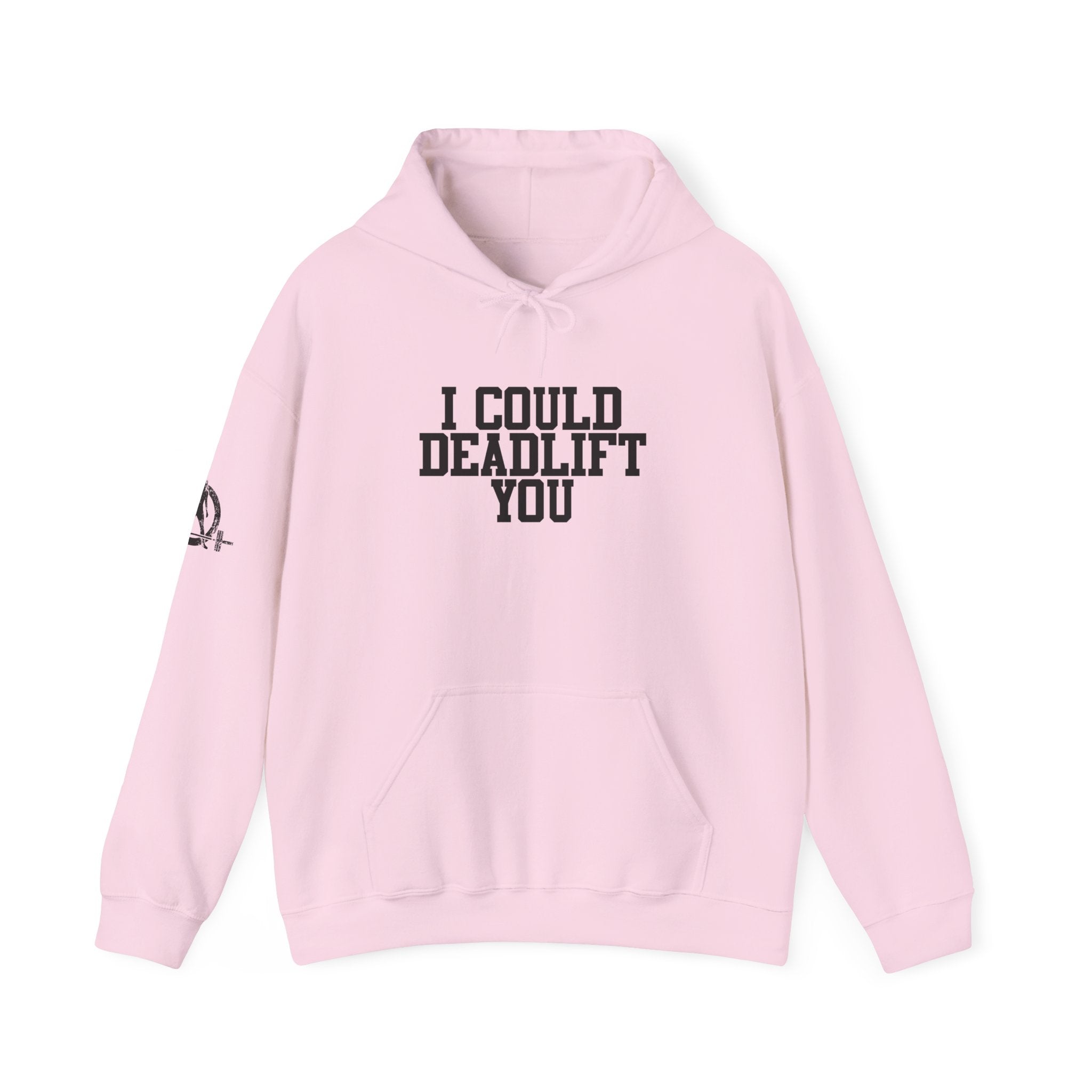 WWLW “I Could Deadlift You” Hoodie - Front Black Logo - Plain Back