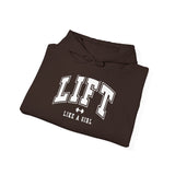 Lift Like.A Girl - Unisex Heavy Blend Hooded Sweatshirt - White Logo on Front & Right Sleeve