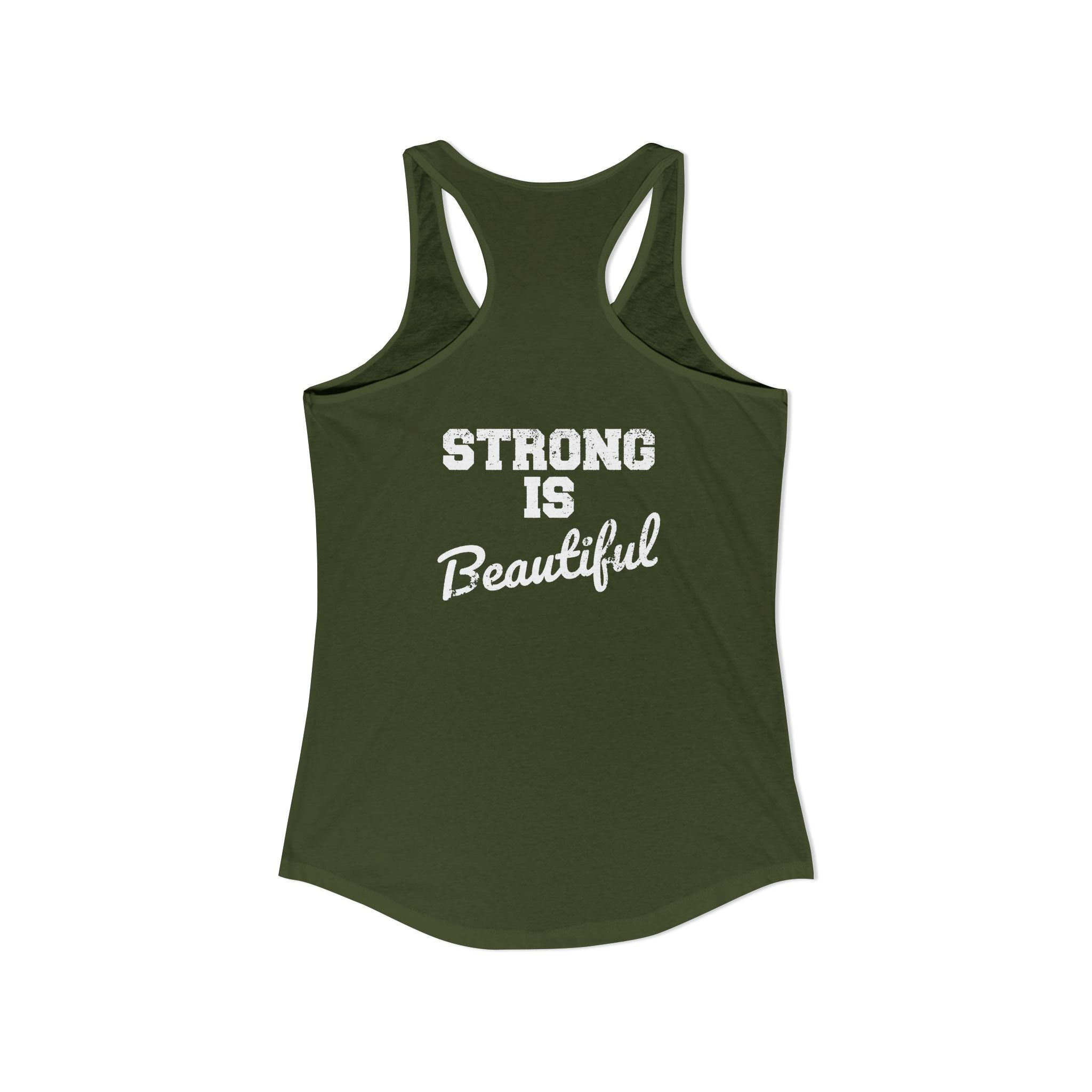 Strong Is Beautiful - Women's Ideal Racerback Tank - Classic Logo Front & Back