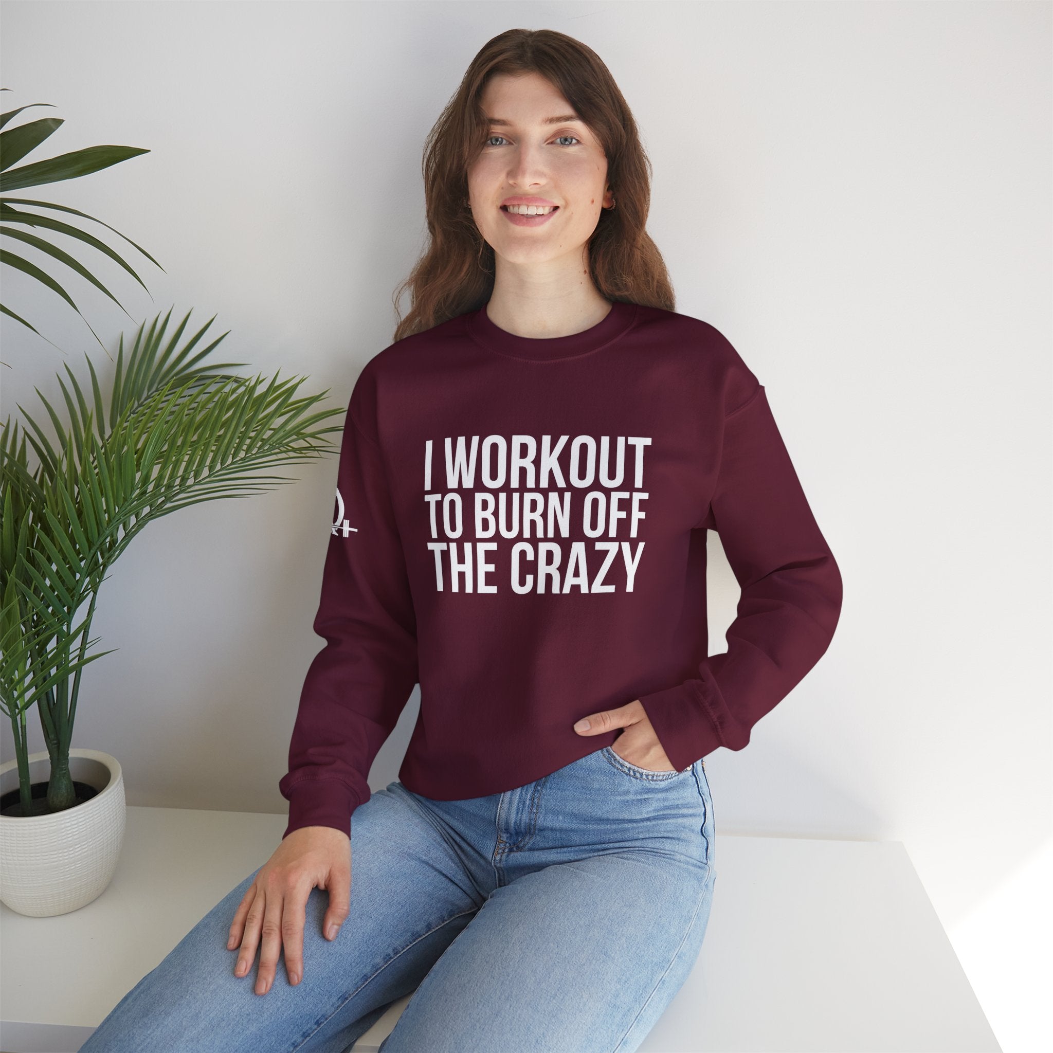 I Workout To Burn Off The Crazy - Unisex Heavy Blend™ Crewneck Sweatshirt - Front White Logo - Plain Back
