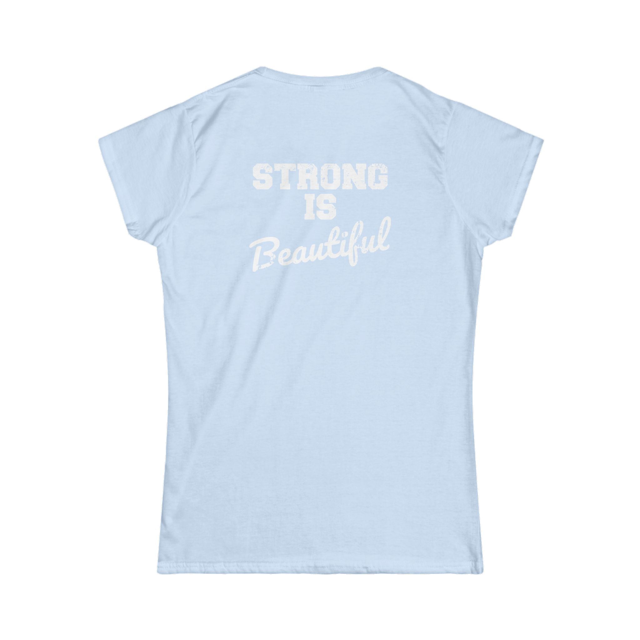 Strong Is Beautiful - Women's Softstyle Tee - White Distressed Logo Front & Back