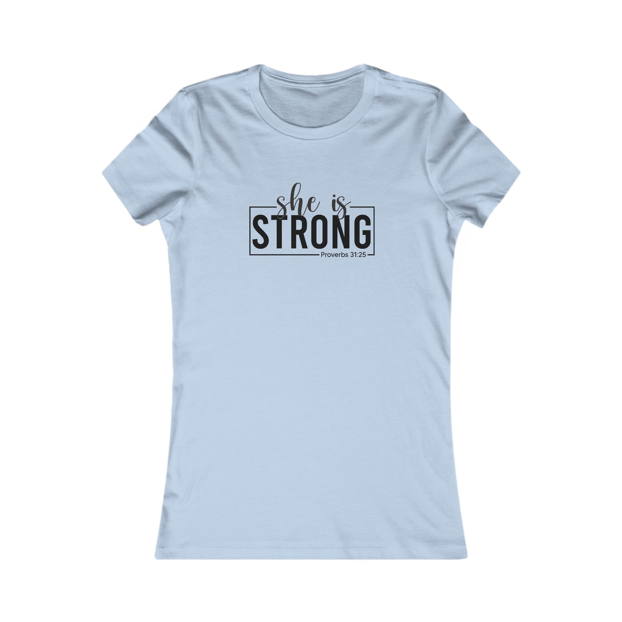 She is STRONG - Women's Favorite Tee - Black Logo - Plain Back