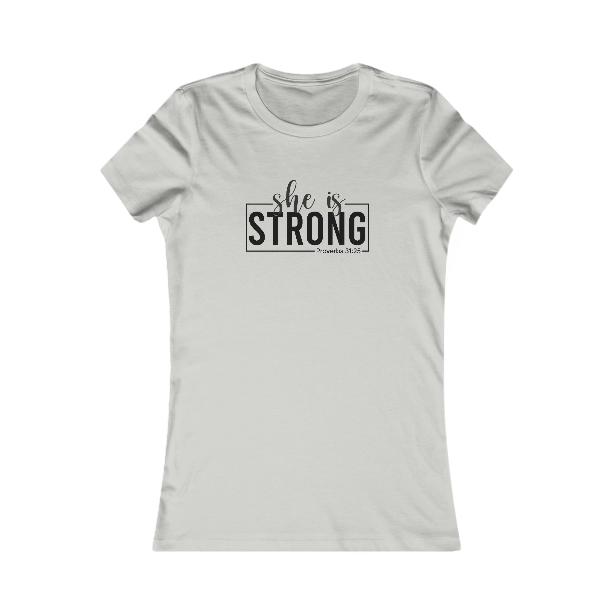 She is STRONG - Women's Favorite Tee - Black Logo - Plain Back