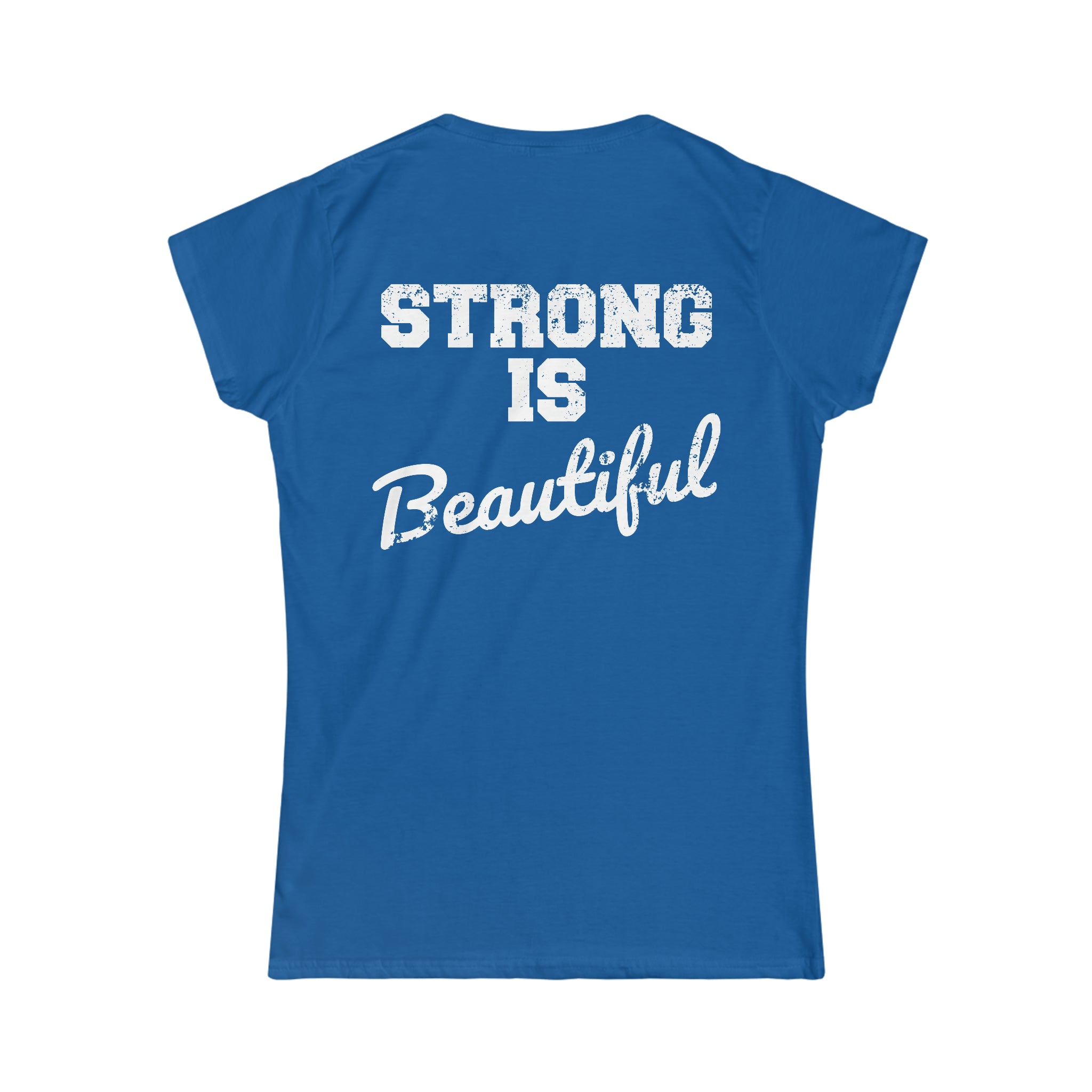 Strong Is Beautiful - Distressed White Logo - Women's Softstyle Tee (BEST SELLER)