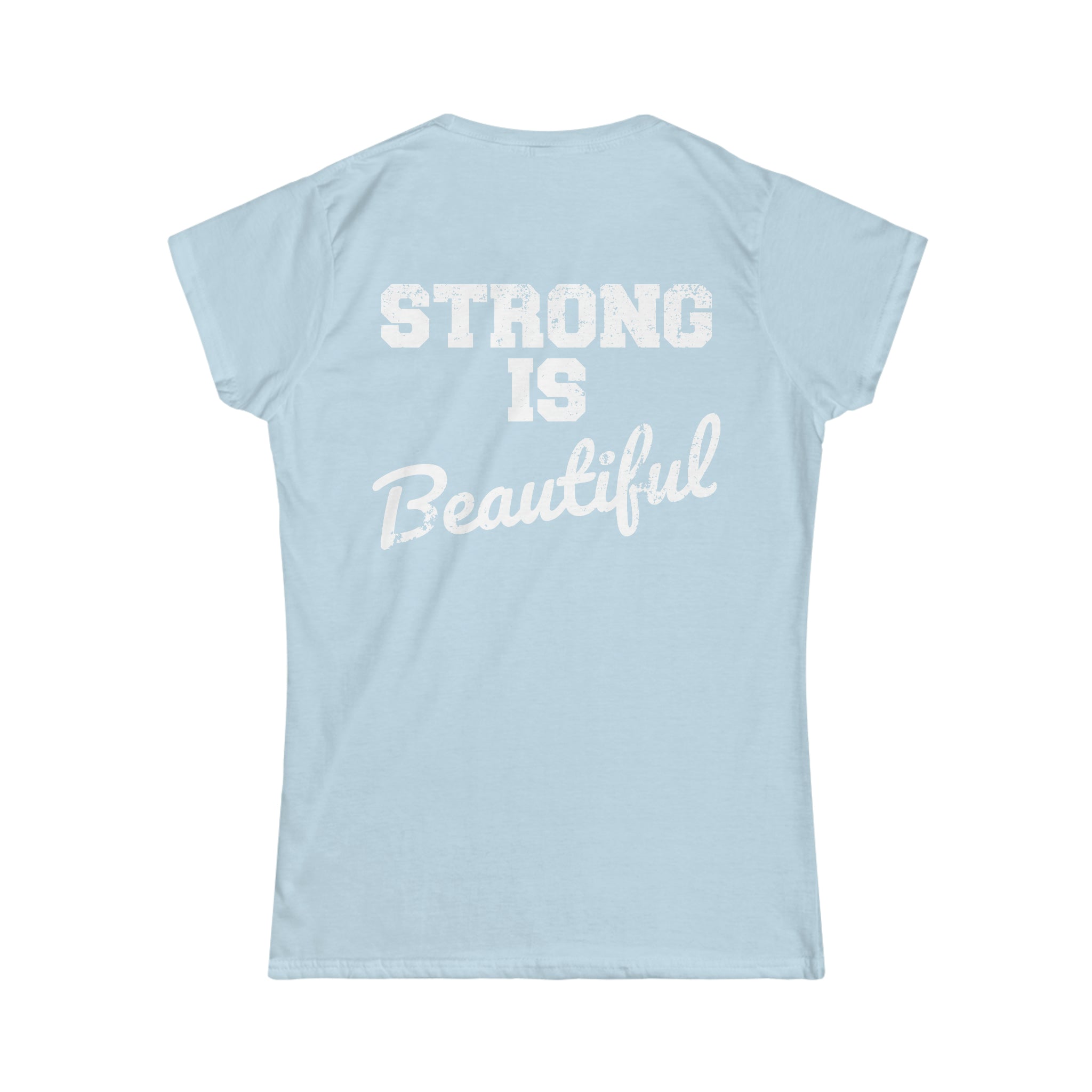 Strong Is Beautiful - Distressed White Logo - Women's Softstyle Tee (BEST SELLER)