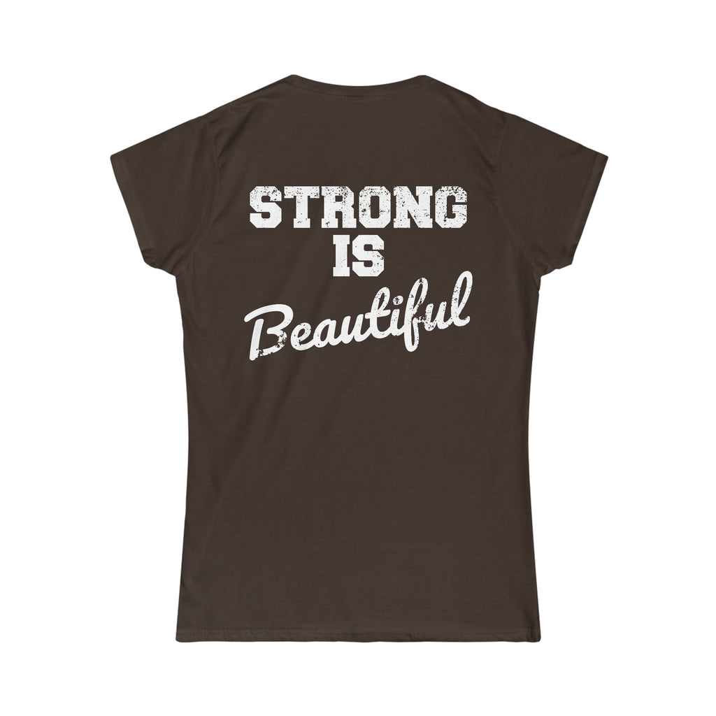 Strong Is Beautiful - Distressed White Logo - Women's Softstyle Tee (BEST SELLER)