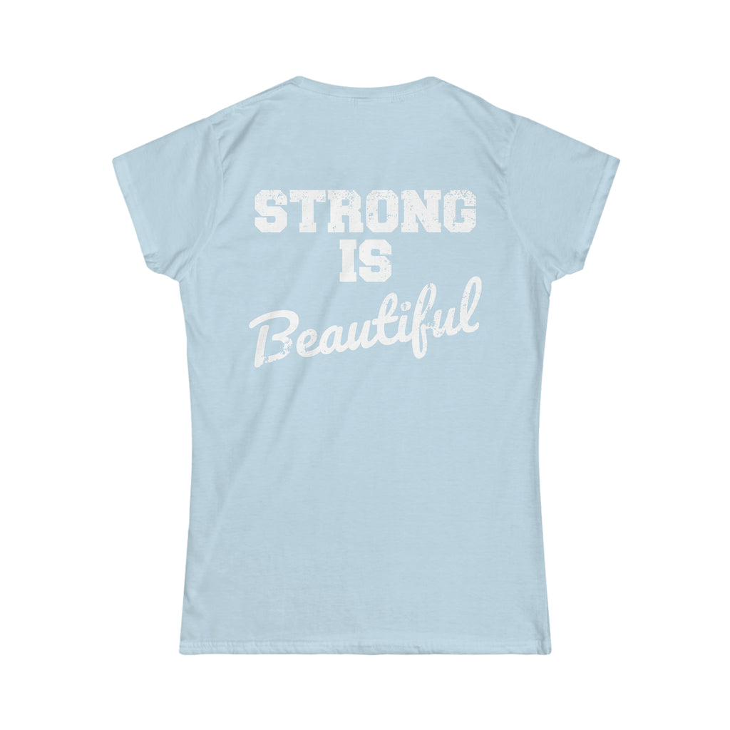 Strong Is Beautiful - Distressed White Logo - Women's Softstyle Tee (BEST SELLER)