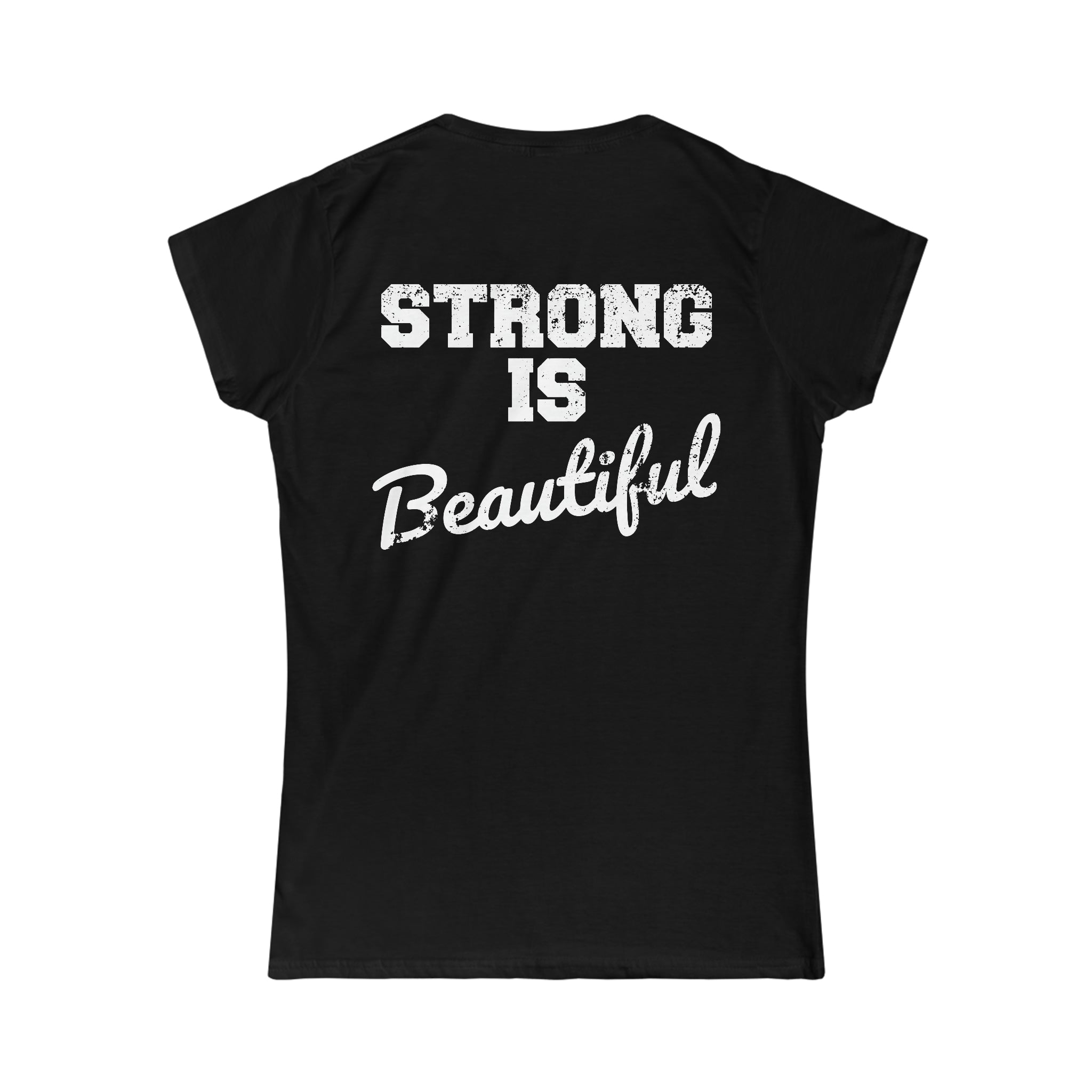 Strong Is Beautiful - Distressed White Logo - Women's Softstyle Tee (BEST SELLER)
