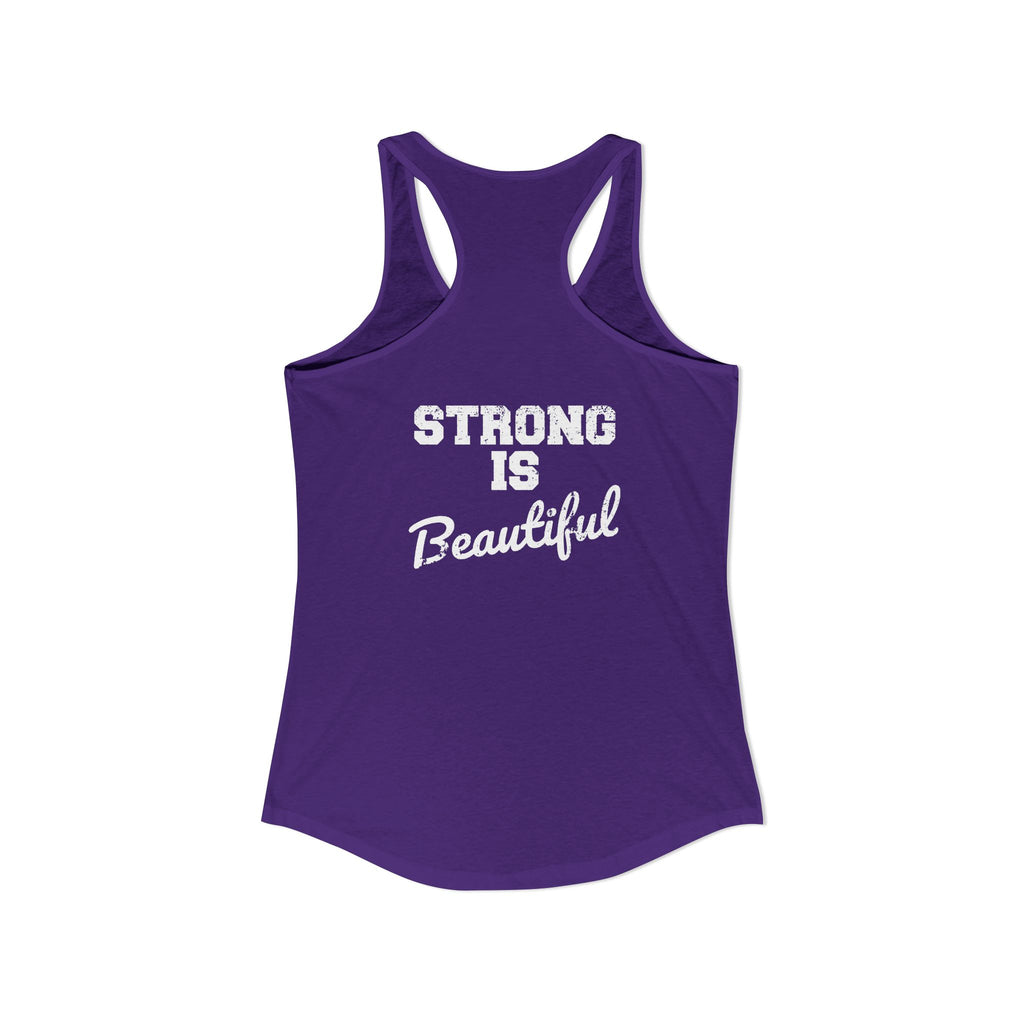 Strong Is Beautiful - Women's Ideal Racerback Tank - Distressed White Logo Front & Back Print