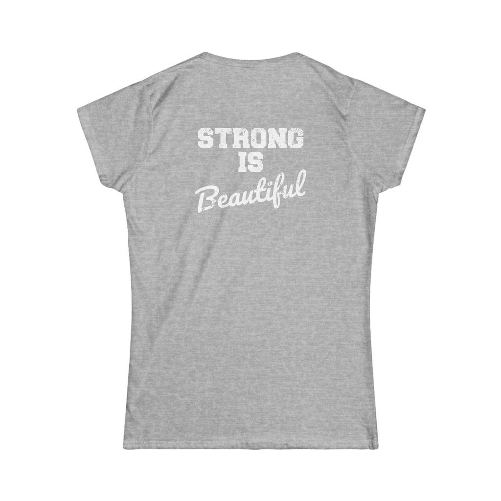 Strong Is Beautiful - Women's Softstyle Tee - White Distressed Logo Front & Back