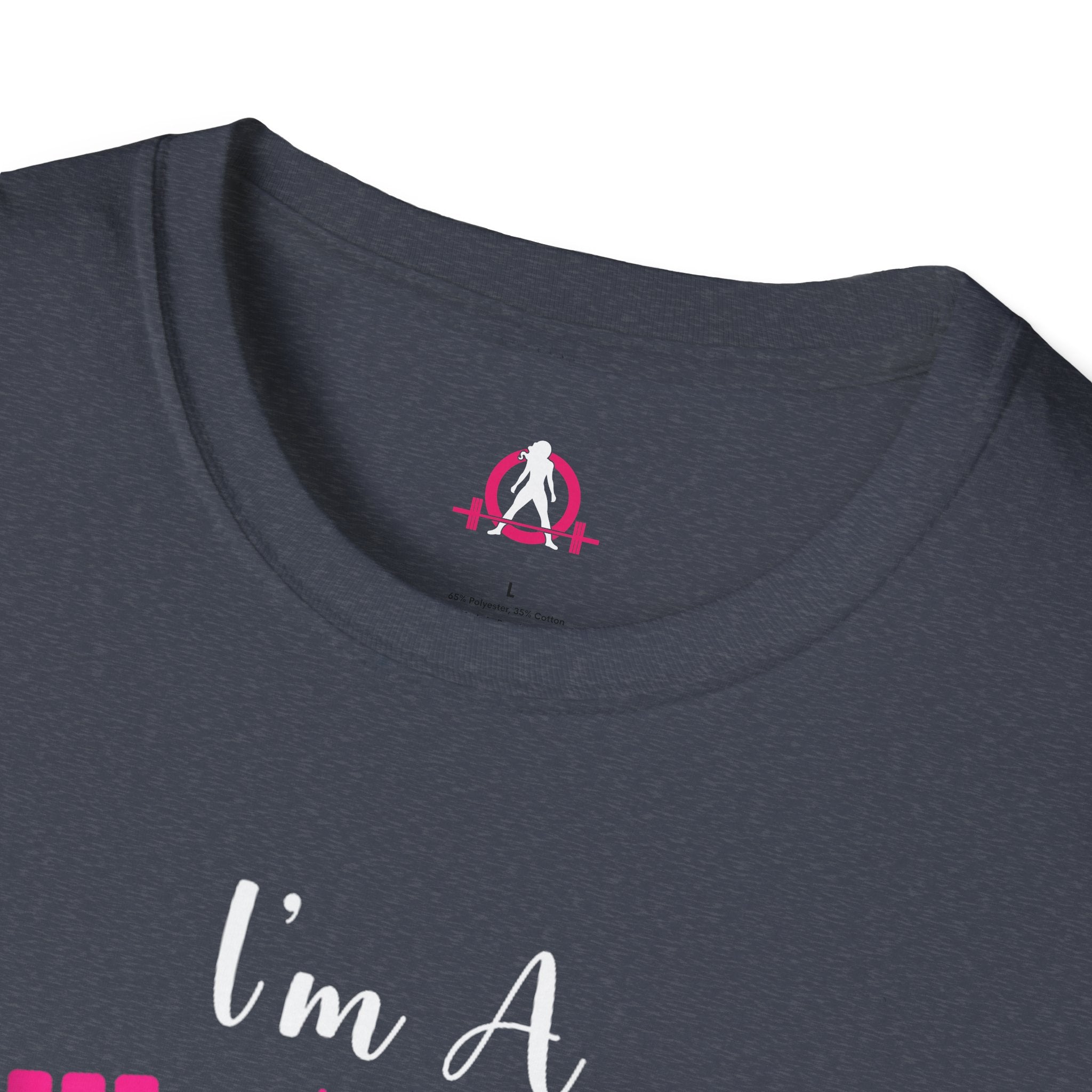 I'm A Barbell Girl Unisex Soft-Style Tee  Front Logo Plain Back