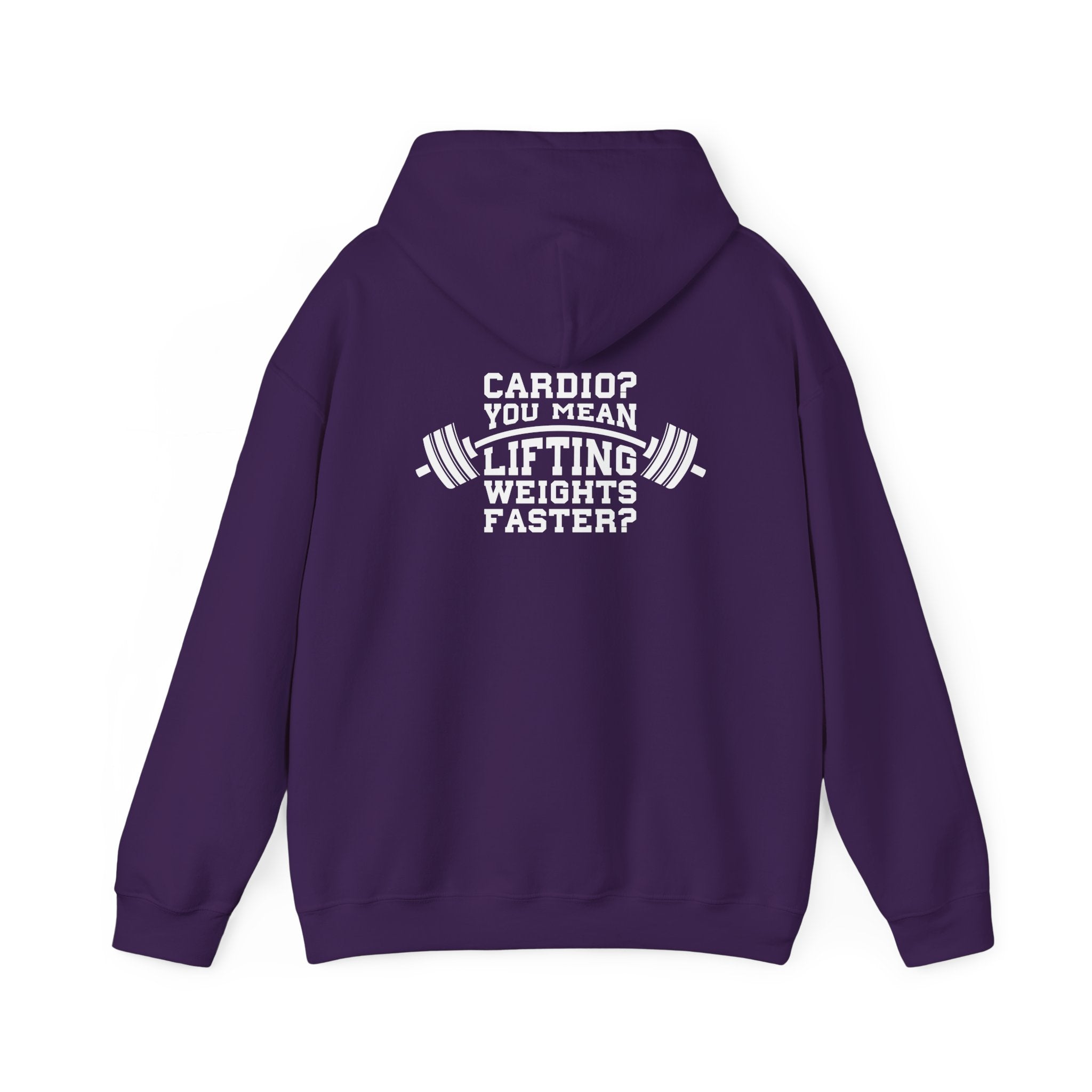 Cardio = Lift Weights Faster - Unisex Heavy Blend Hooded Sweatshirt - White Print on Front & Back