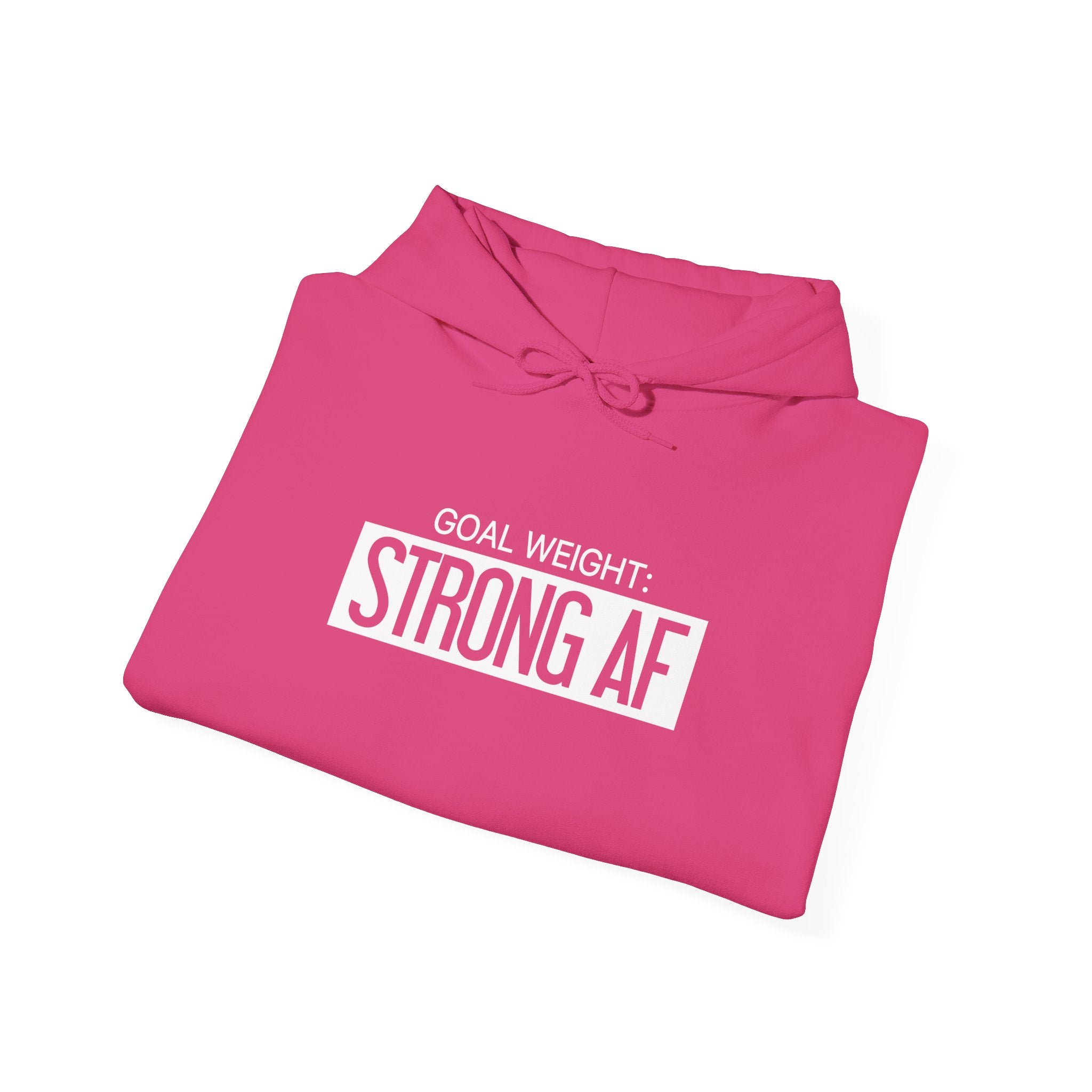 Goal Weight Strong AF - Unisex Heavy Blend Hooded Sweatshirt  - White Logo Front & Right Arm
