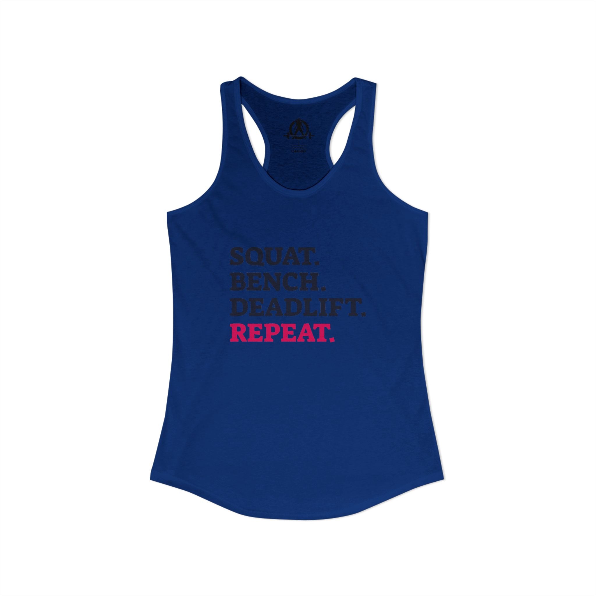 Squat Bench Deadlift Repeat - Women's Ideal Racerback Tank - Front Logo Plain Back