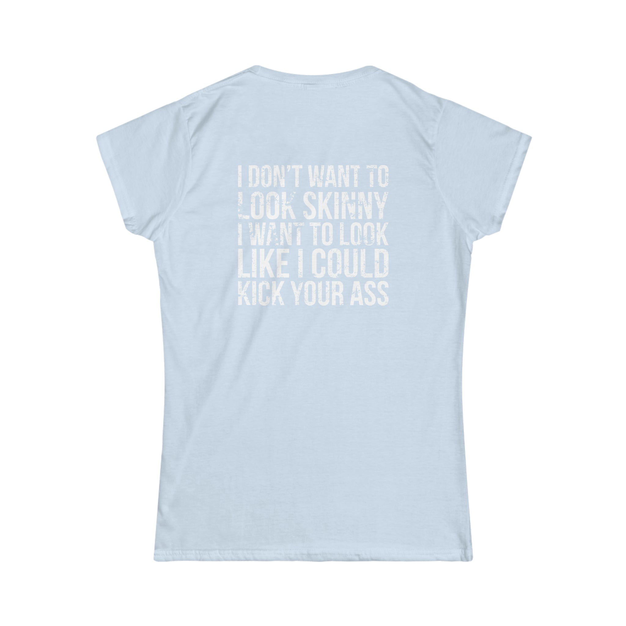 Kick Your Ass - Distressed Logo - Women's Softstyle Tee