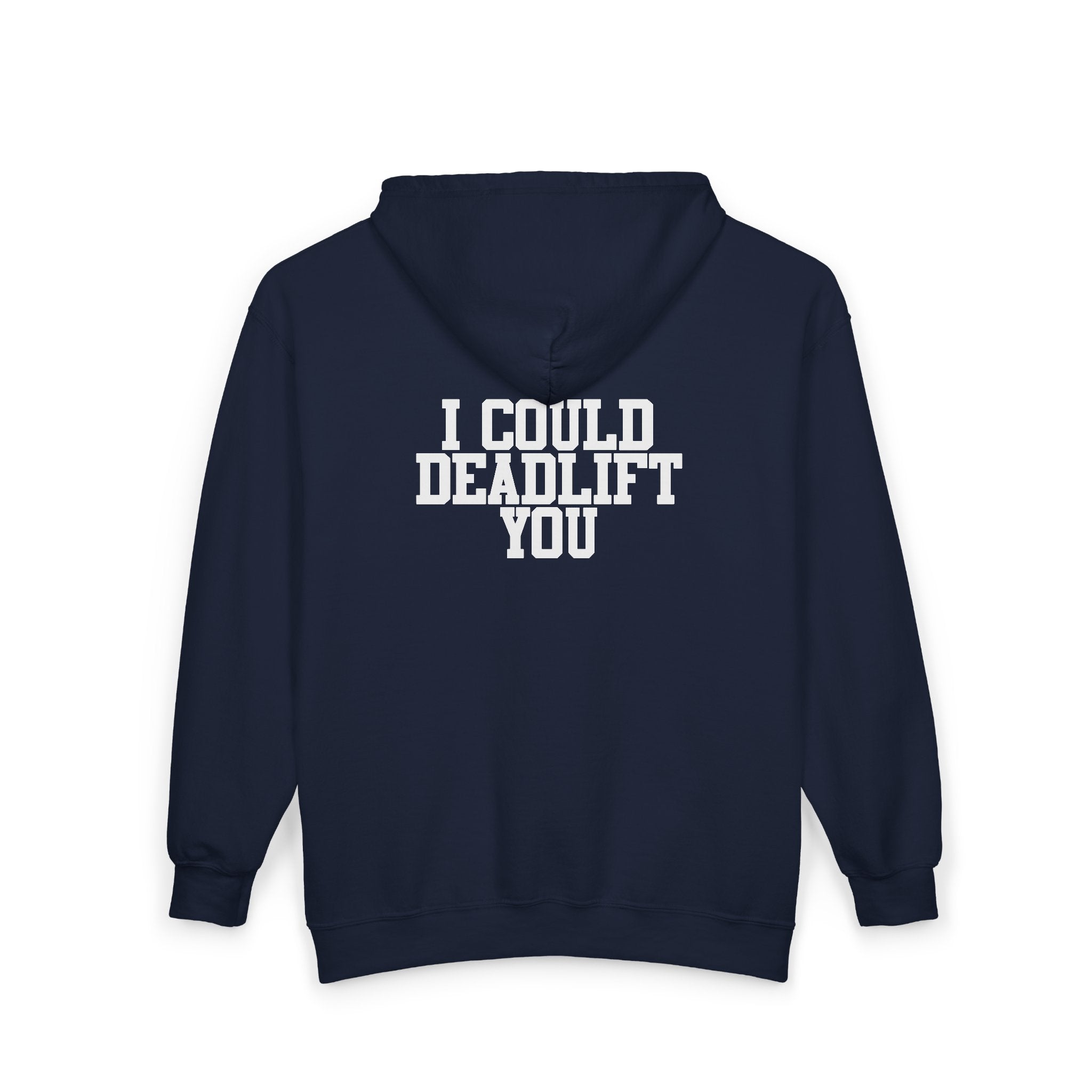I Could Deadlift You -  Unisex Heavy Blend™ Full Zip Hooded Sweatshirt
