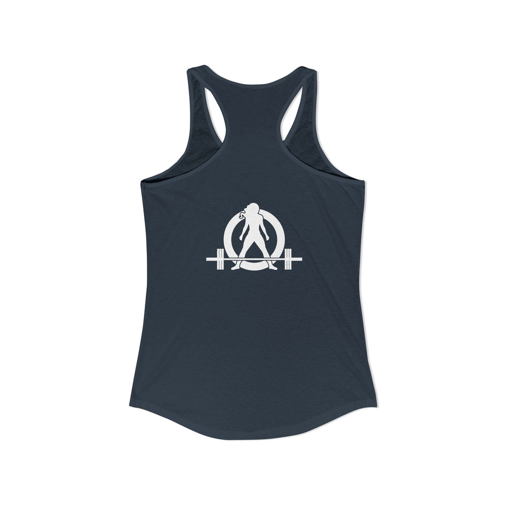 Goal Weight Strong AF - Simple - Women's Ideal Racerback Tank - White Print Front & Back