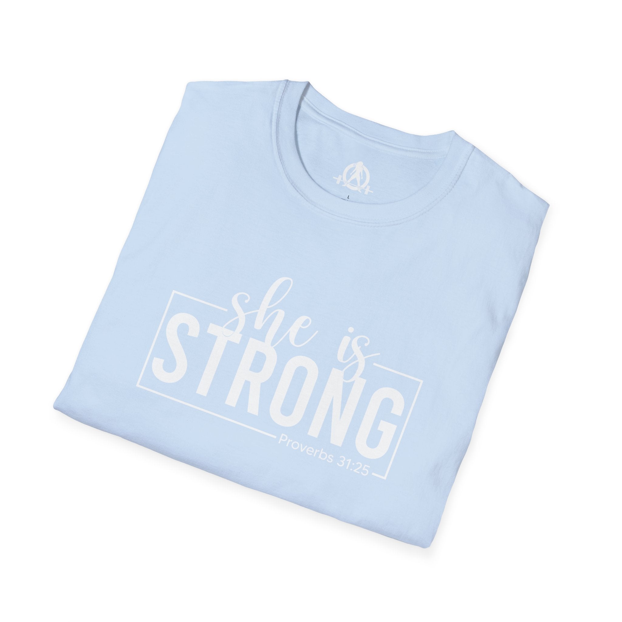 She Is STRONG - Unisex Softstyle T-Shirt - Front White Print