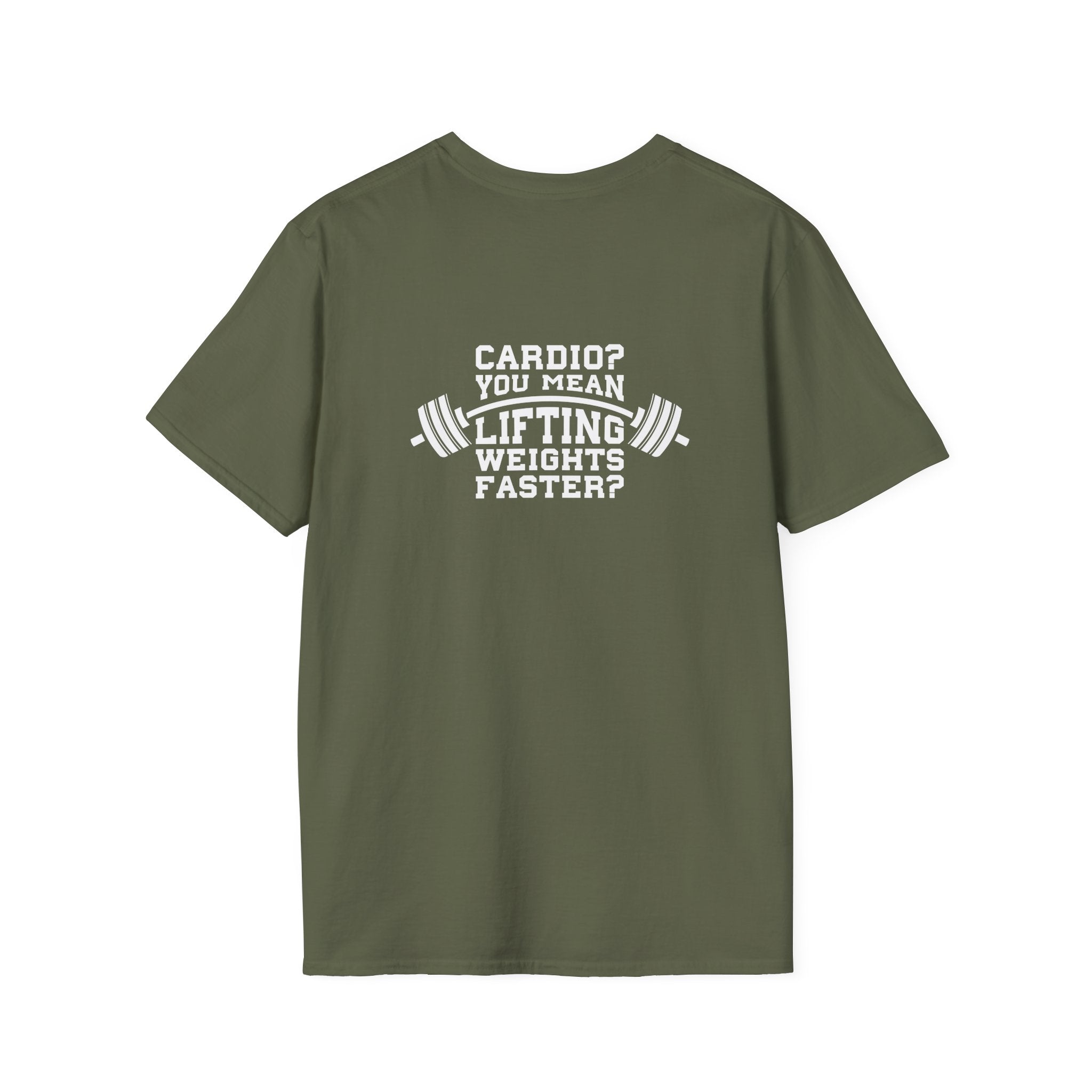 Cardio?  Lift Weights Faster - Unisex Softstyle T-Shirt - Logo Front & Back