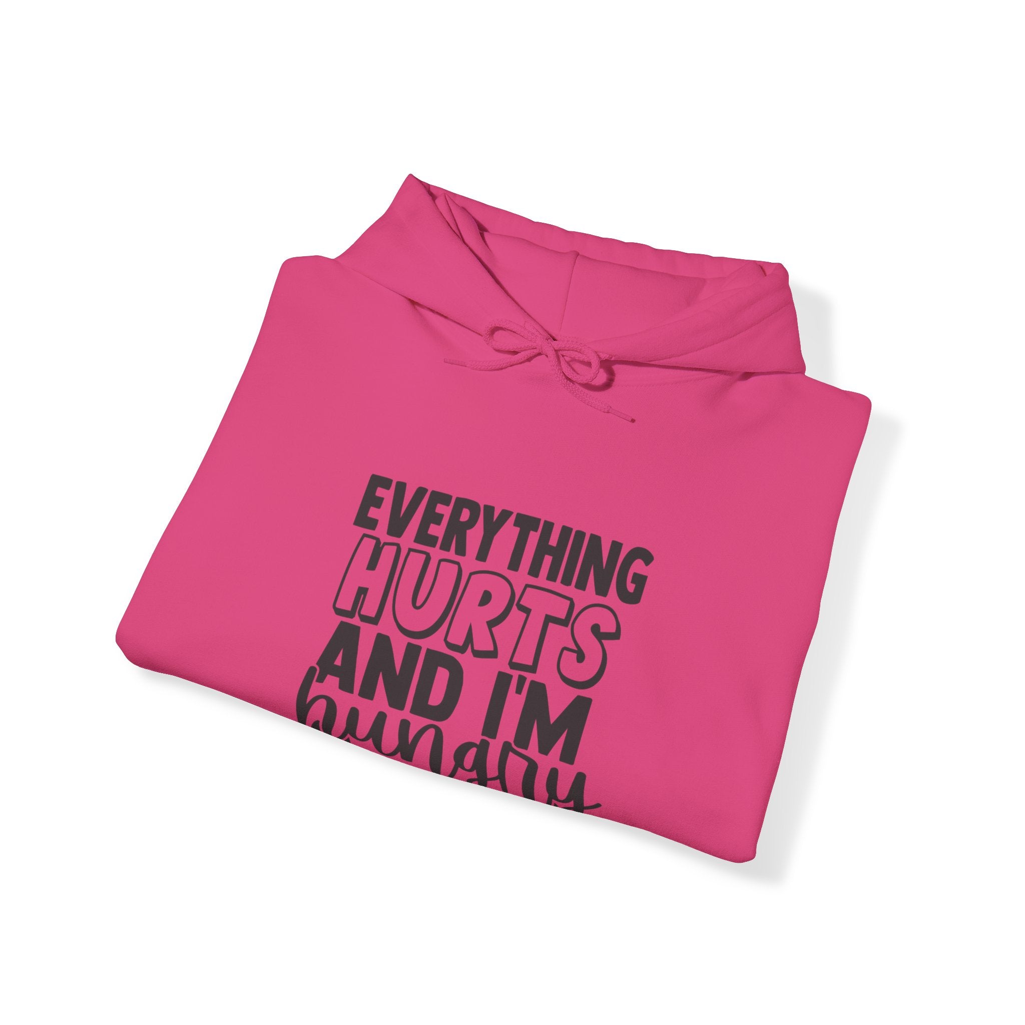 Everything Hurts & I'm Hungry  - Unisex Heavy Blend Hooded Sweatshirt  - Black Print Front/Arm