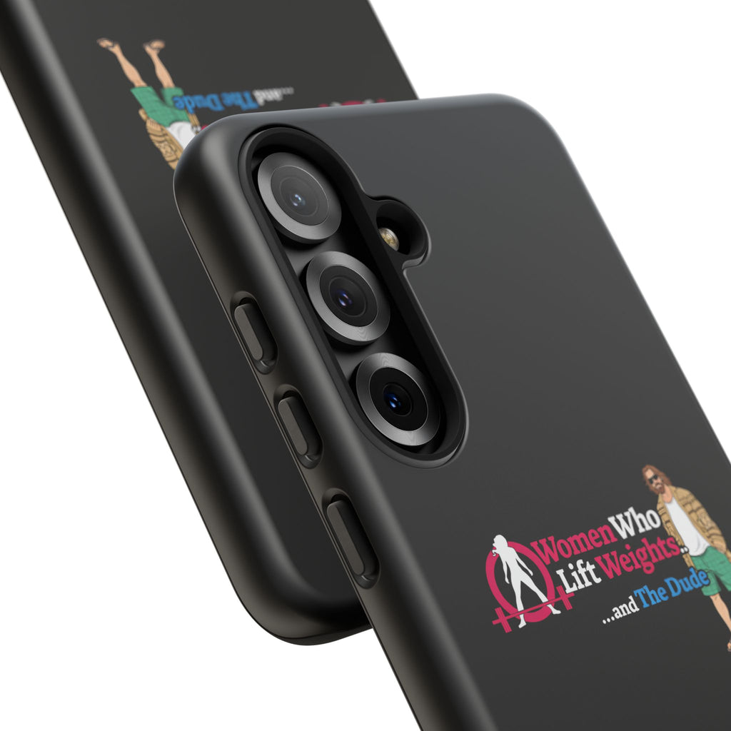 WWLW and The Dude 😎 - Tough Phone Cases