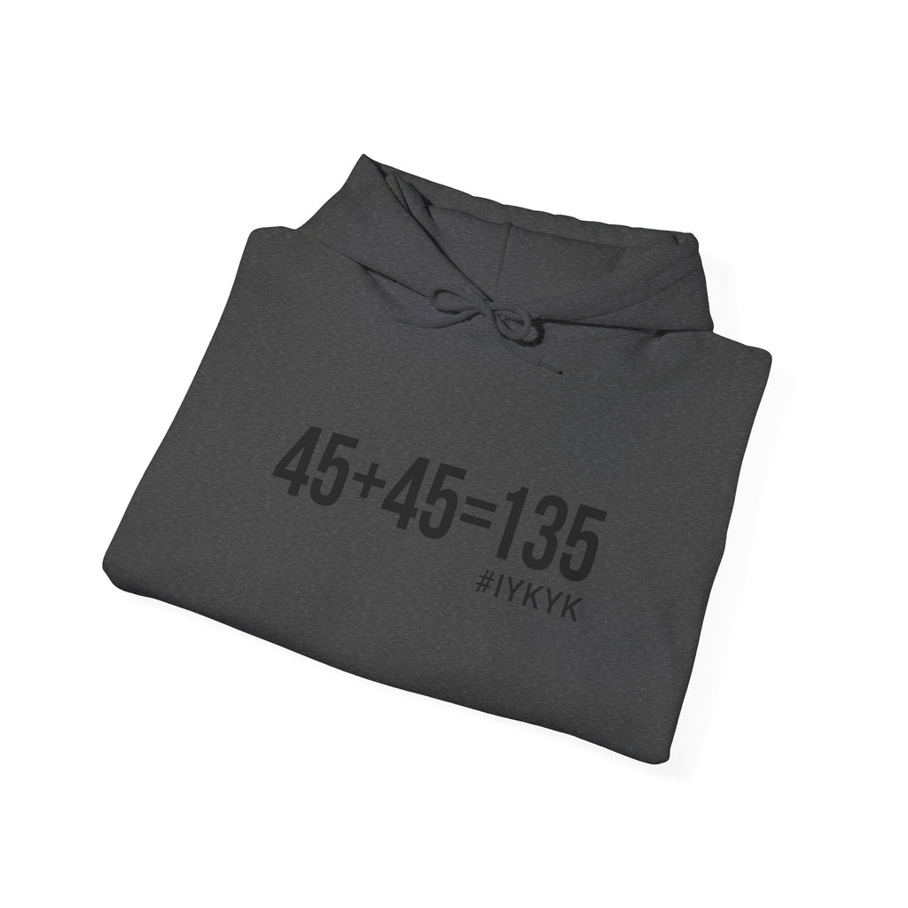 45 + 45 = 135 - Unisex Heavy Blend Hooded Sweatshirt  - Front Black & Shoulder Logo