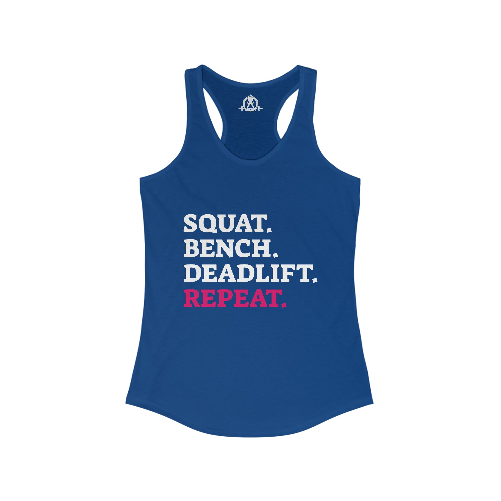 Squat Bench Deadlift Repeat - Women's Ideal Racerback Tank - Pink - Dark - Plain Back