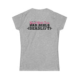 Good Girls Tone, Bad Girls Deadlift - Distressed Dark Logo - Women's Softstyle Tee
