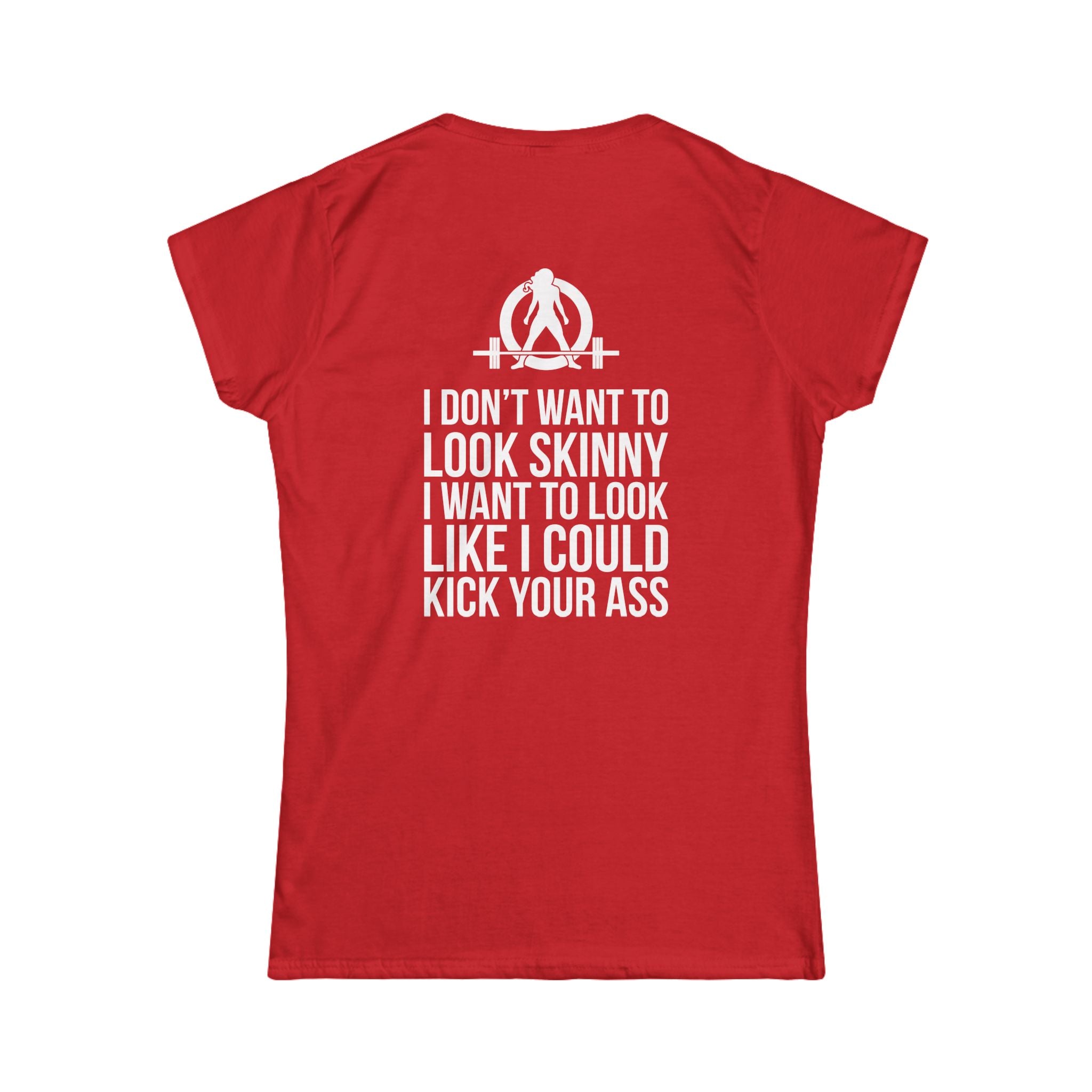 Kick Your Ass - Women's Softstyle Tee - White Logo - V2