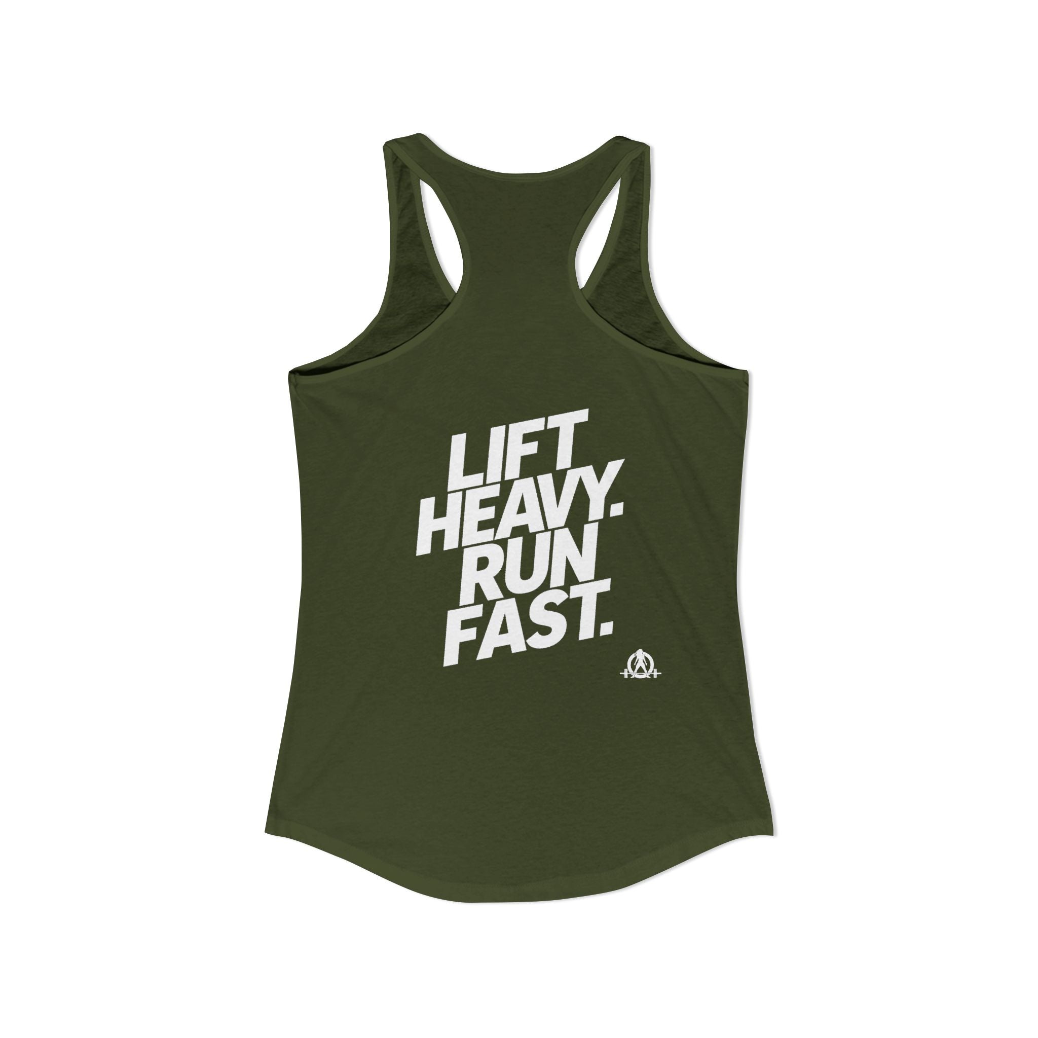 Lift Heavy - Run Fast - Racer Back Tank Top - Women's Ideal Racerback Tank (White Front & Back Logo)